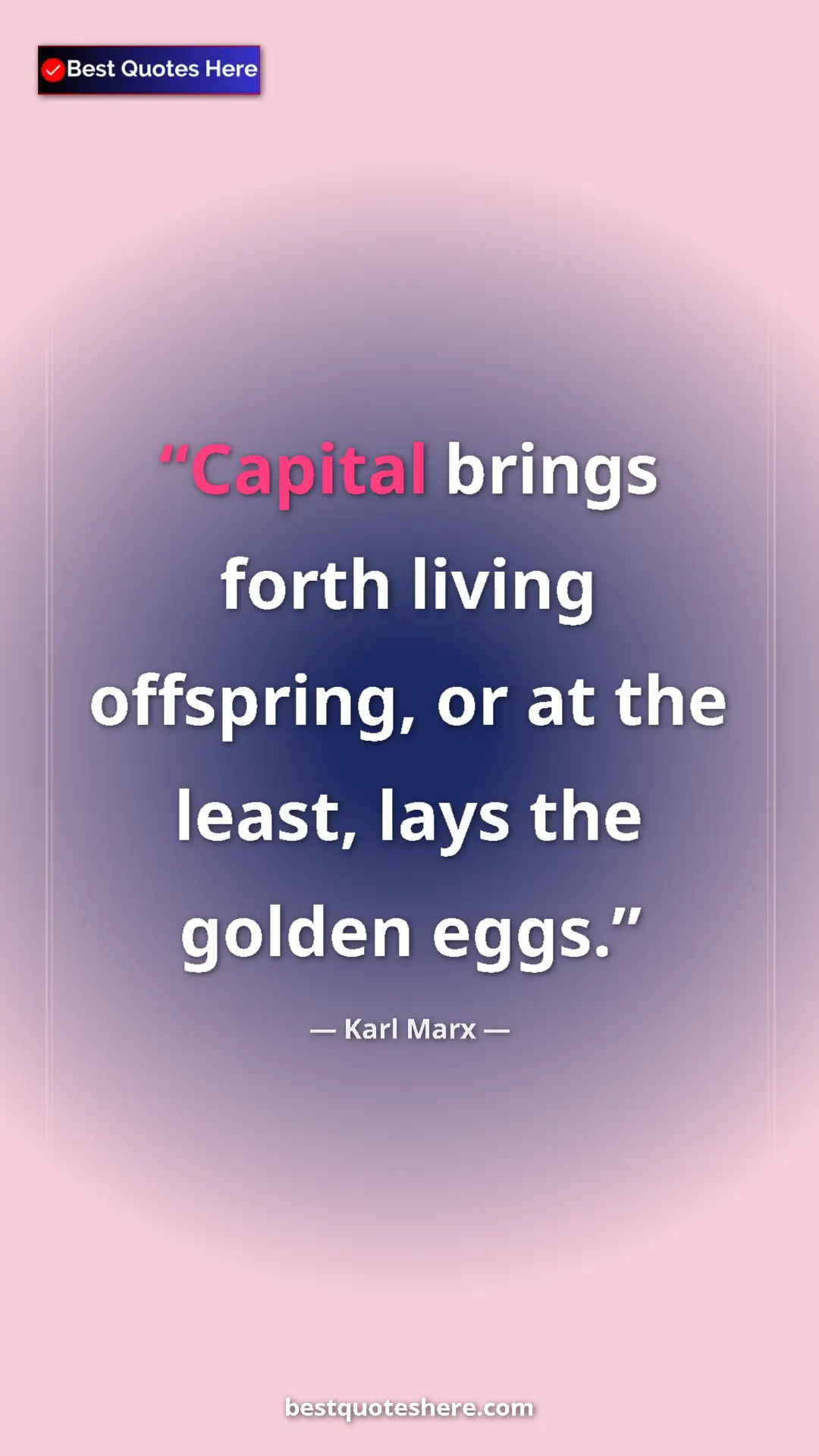 Karl Marx Quote Card: "Capital brings forth living offspring, or at the least,..." Pinterest quote poster by Karl Marx: "Capital brings forth living offspring, or at the least,..."