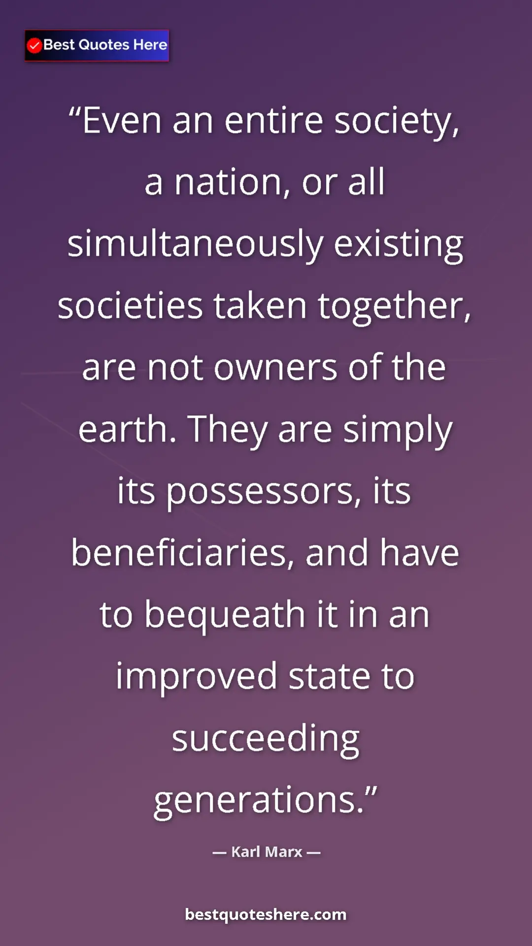 Karl Marx Quote Card: "Even an entire society, a nation, or all simultaneously..." Pinterest quote poster by Karl Marx: "Even an entire society, a nation, or all simultaneously..."