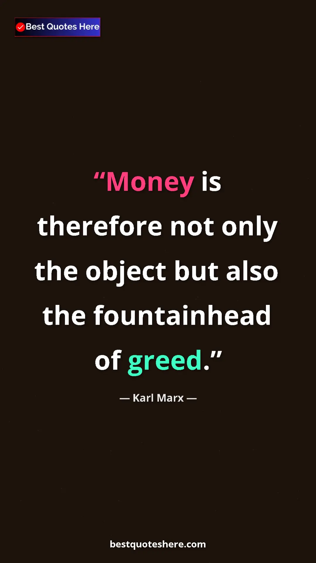Karl Marx Quote Card: "Money is therefore not only the object but also the..." Pinterest quote poster by Karl Marx: "Money is therefore not only the object but also the..."