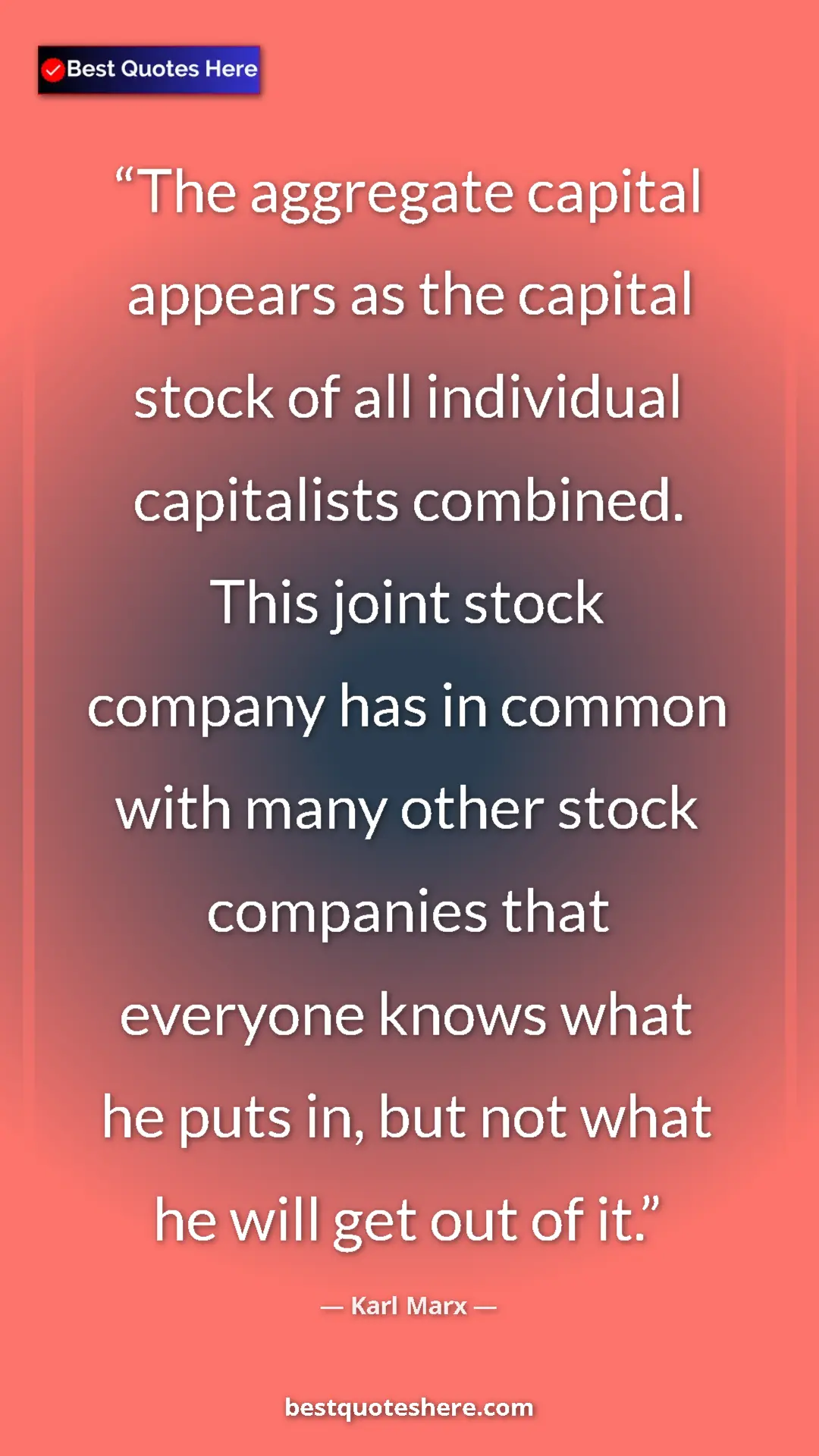 Pinterest quote poster by Karl Marx: "The aggregate capital appears as the capital stock of all..."