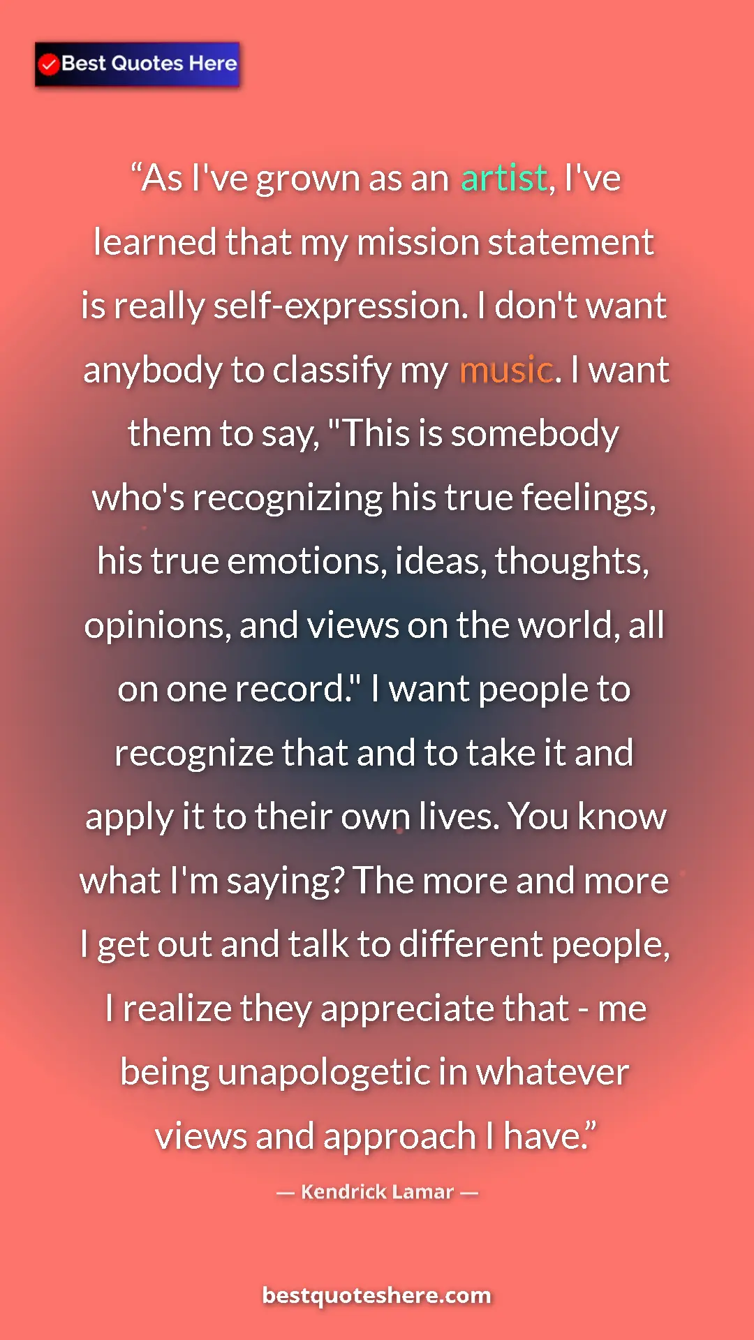 Pinterest quote poster by Kendrick Lamar: "As I've grown as an artist, I've learned that my mission..."