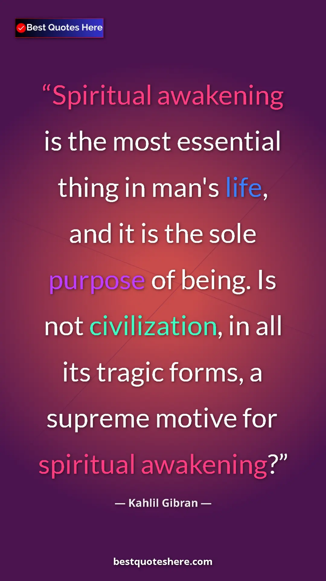 Pinterest quote poster by Kahlil Gibran: "Spiritual awakening is the most essential thing in man's..."