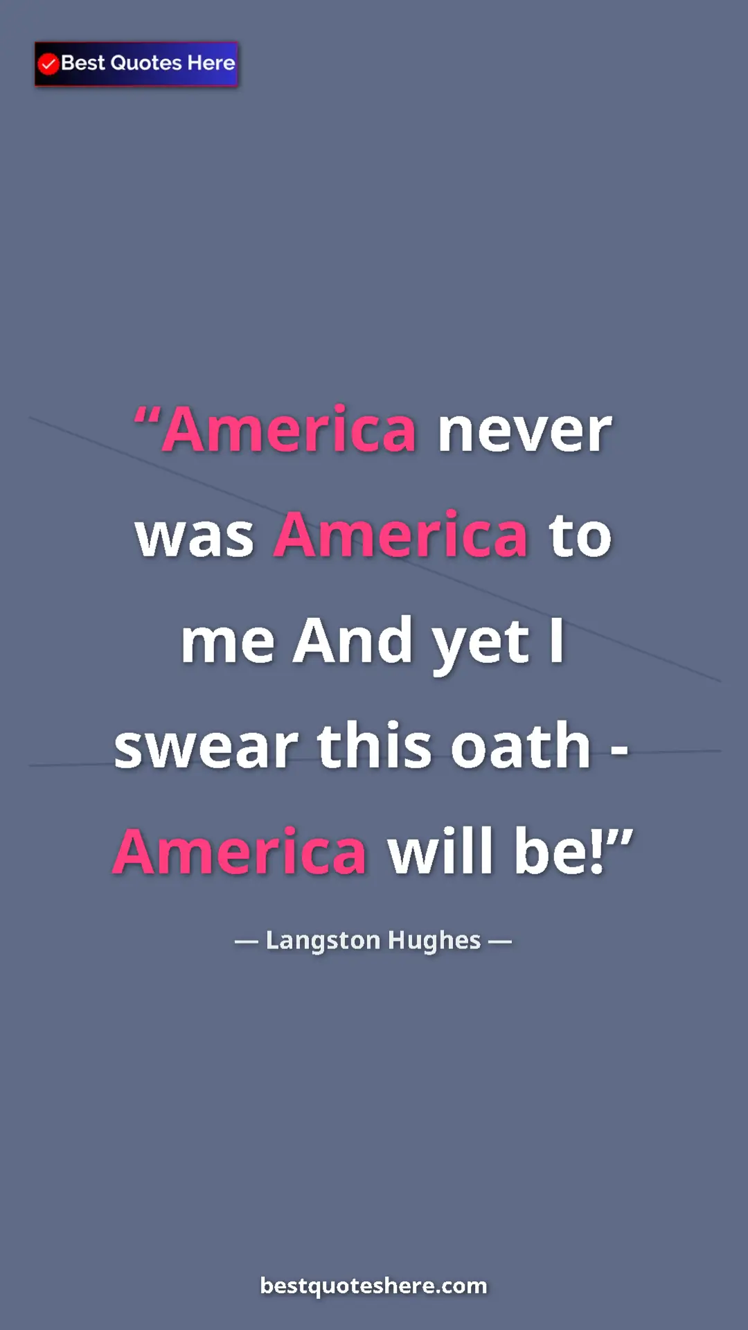 Langston Hughes Quote Card: "America never was America to me And yet I swear this oath -..." Pinterest quote poster by Langston Hughes: "America never was America to me And yet I swear this oath -..."