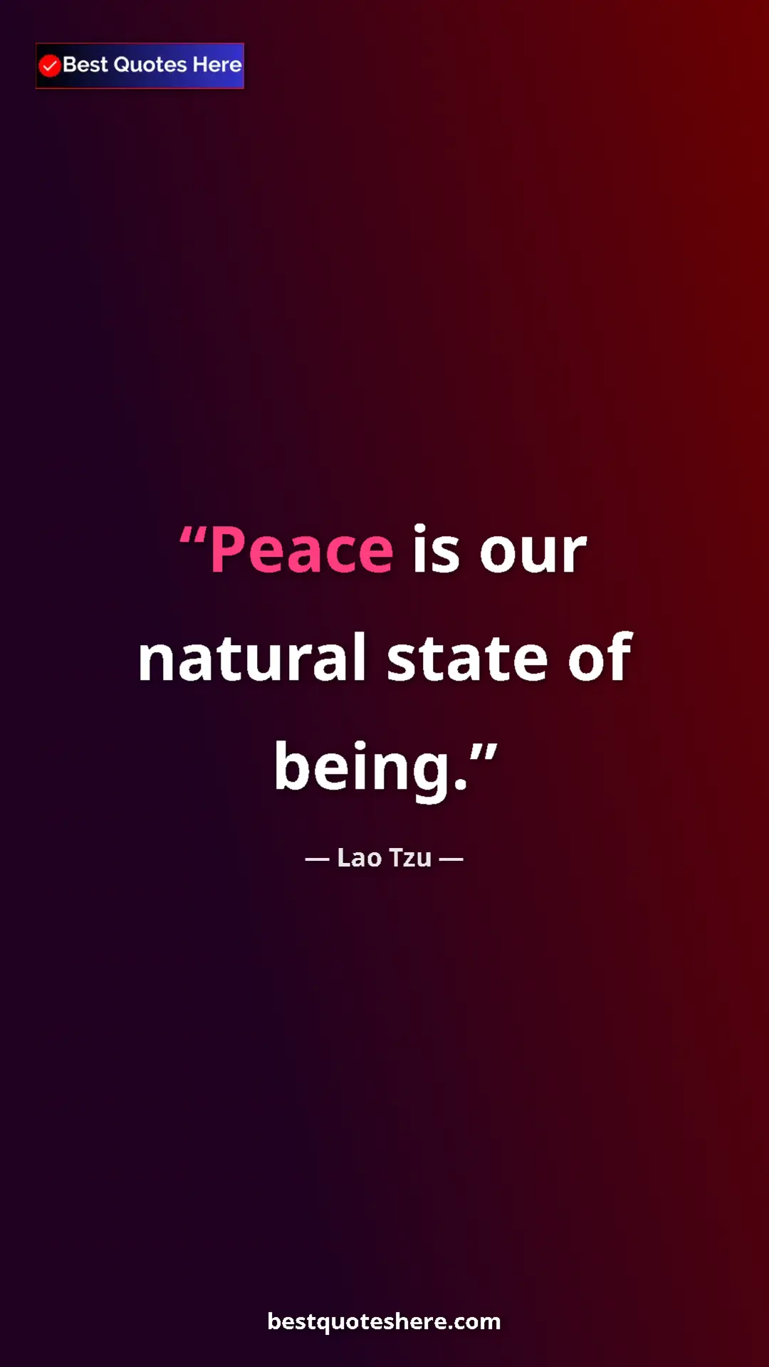 Pinterest quote poster by Lao Tzu: "Peace is our natural state of being."
