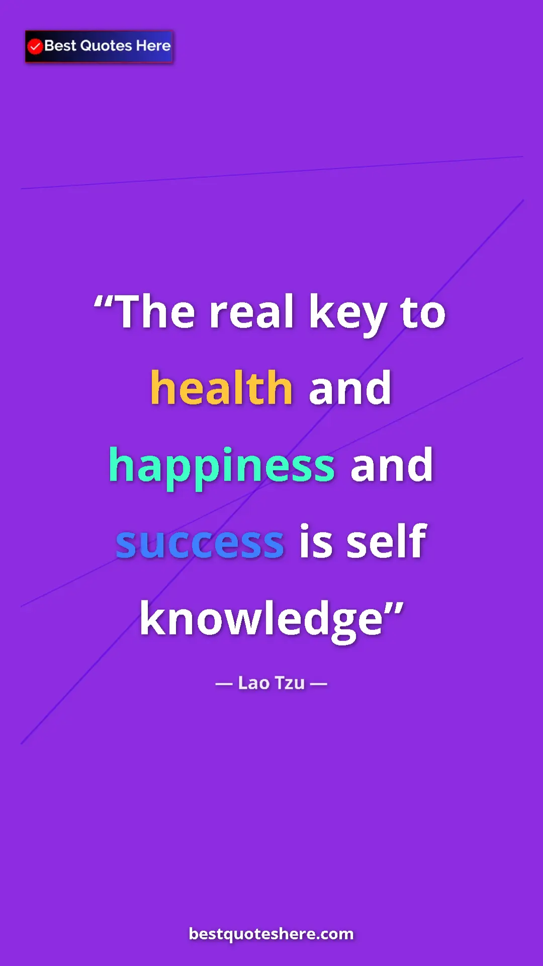 Pinterest quote poster by Lao Tzu: "The real key to health and happiness and success is self..."
