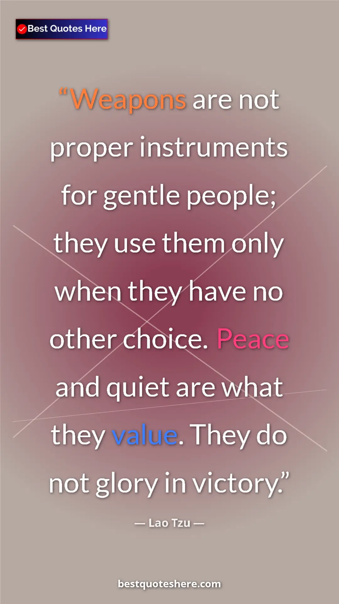 Lao Tzu Quote Card: "Weapons are not proper instruments for gentle people; they u" Pinterest quote poster by Lao Tzu: "Weapons are not proper instruments for gentle people; they u"