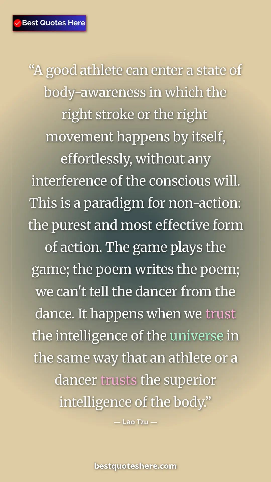 Pinterest quote poster by Lao Tzu: "A good athlete can enter a state of body-awareness in which..."