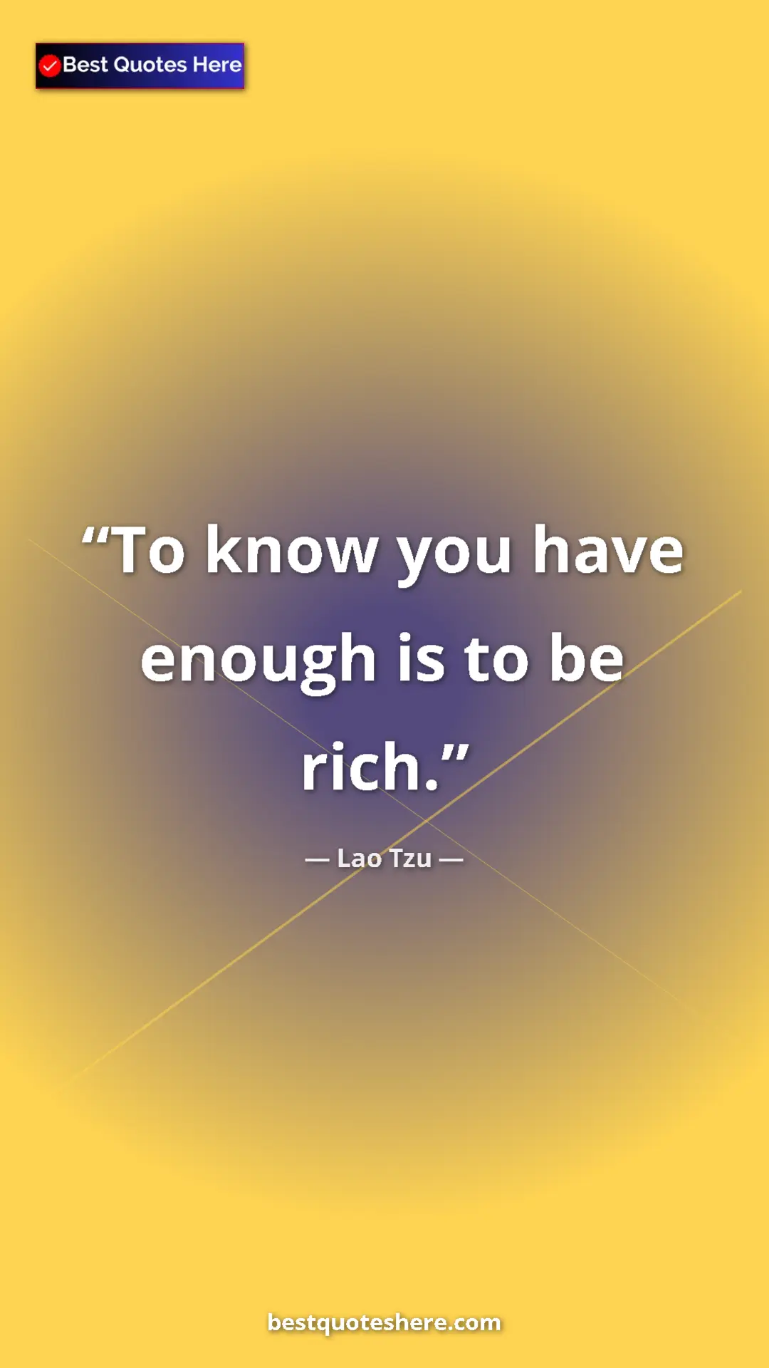 Pinterest quote poster by Lao Tzu: "To know you have enough is to be rich."