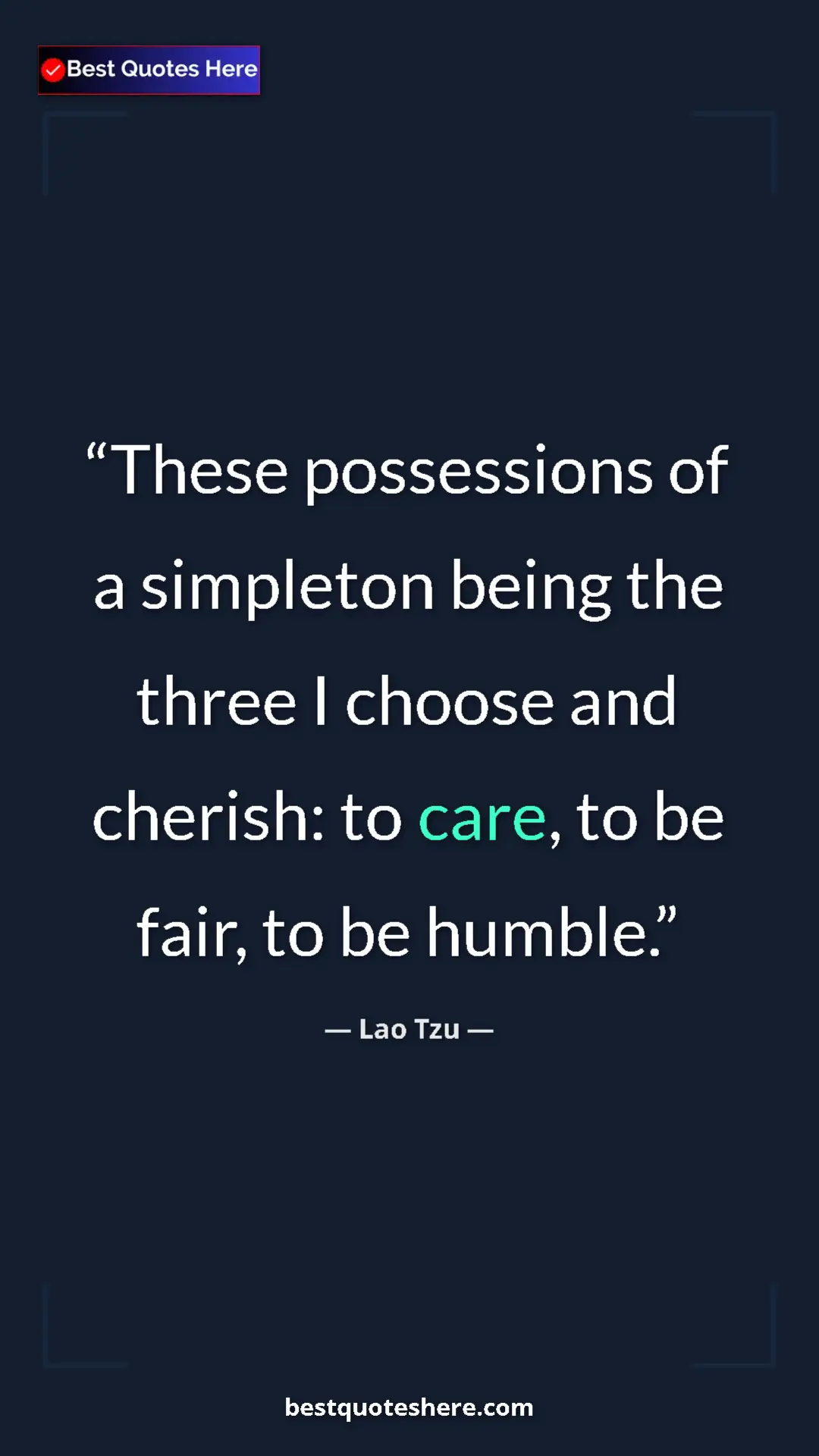 Pinterest quote poster by Lao Tzu: "These possessions of a simpleton being the three I choose..."