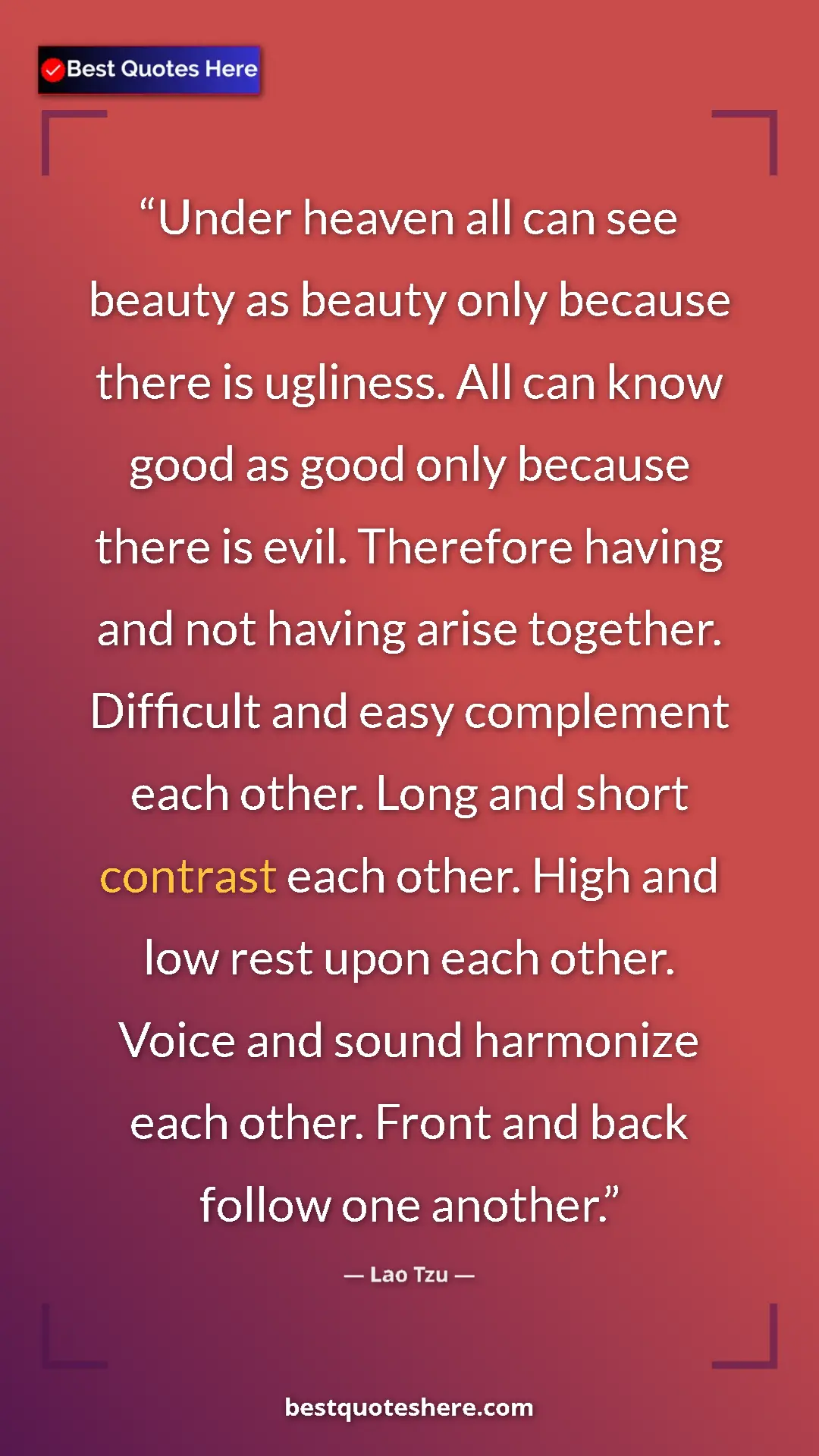 Pinterest quote poster by Lao Tzu: "Under heaven all can see beauty as beauty only because..."