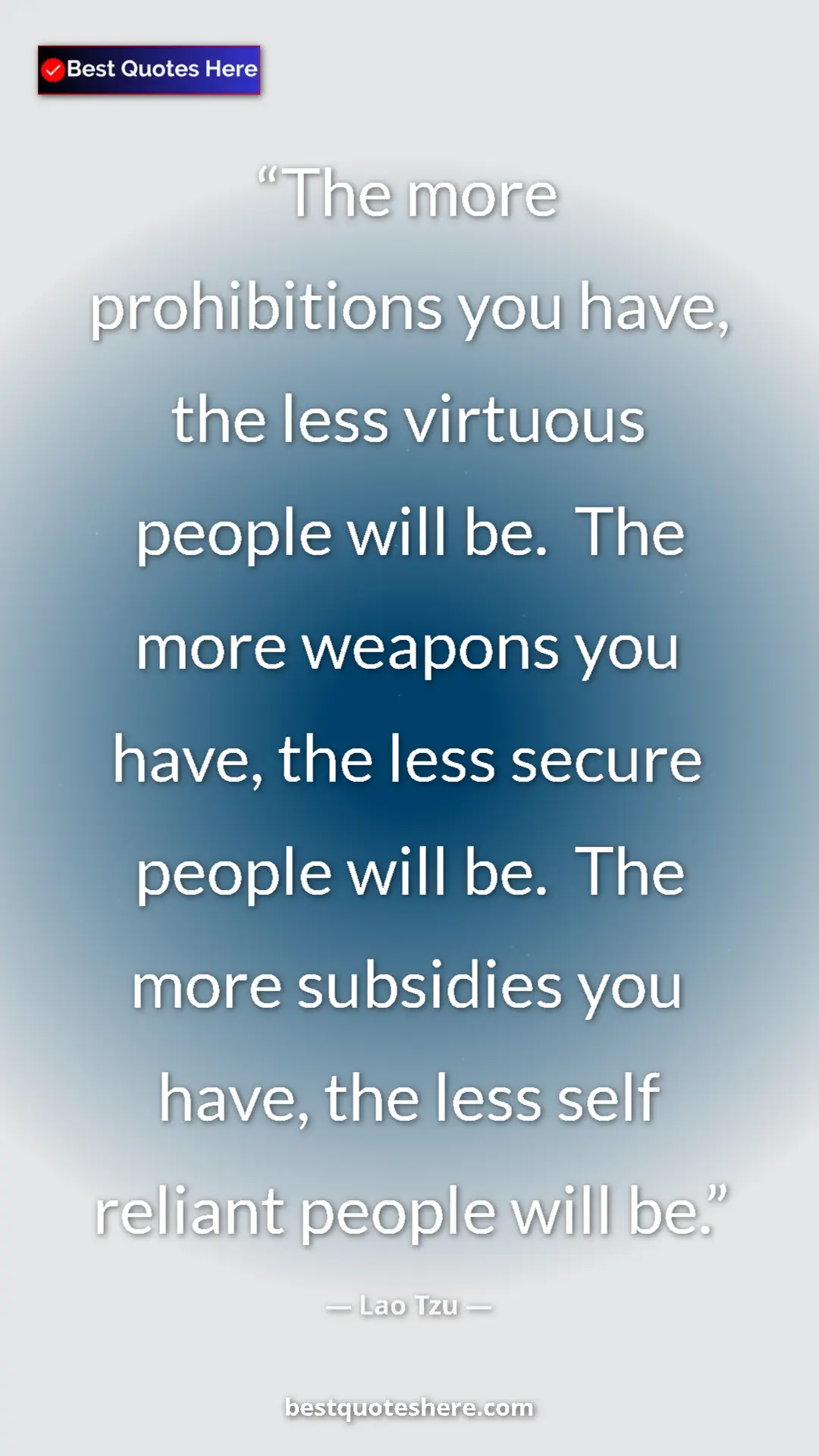 Pinterest quote poster by Lao Tzu: "The more prohibitions you have, the less virtuous people..."