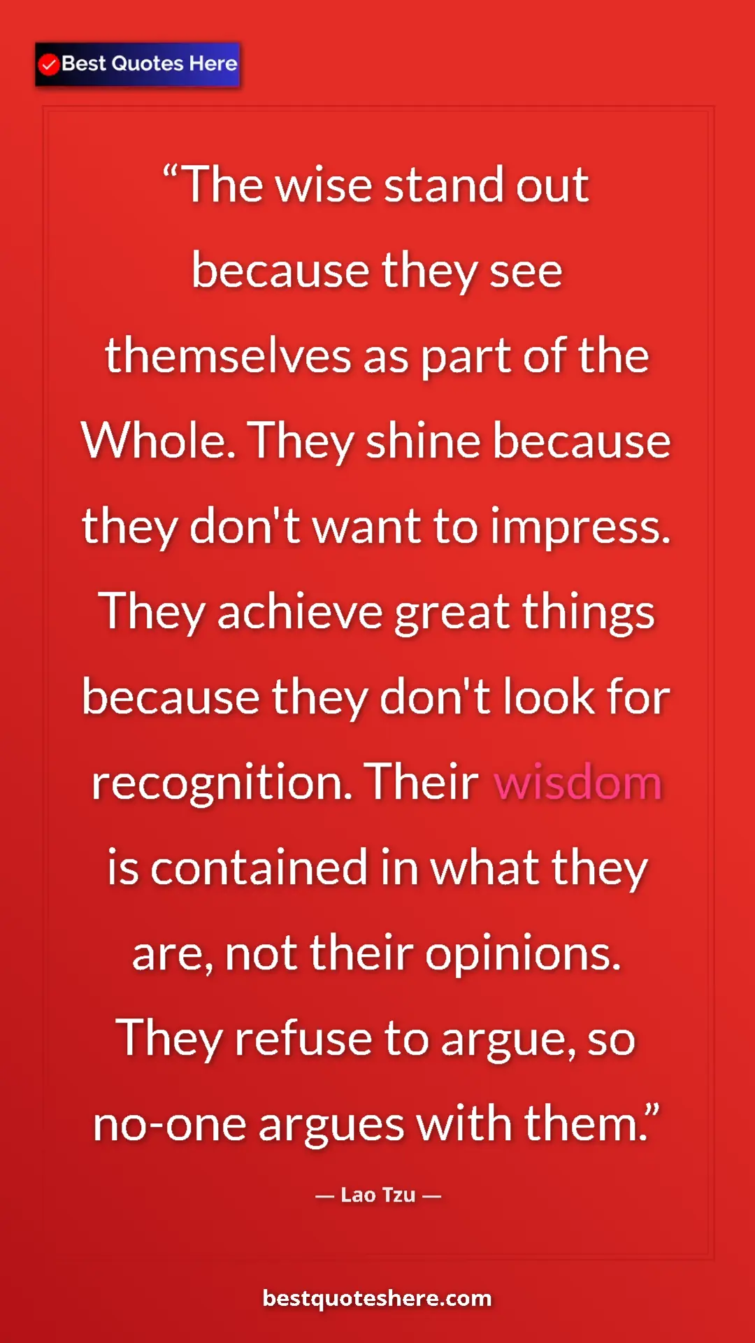 Lao Tzu Quote Card: "The wise stand out because they see themselves as part of..." Pinterest quote poster by Lao Tzu: "The wise stand out because they see themselves as part of..."