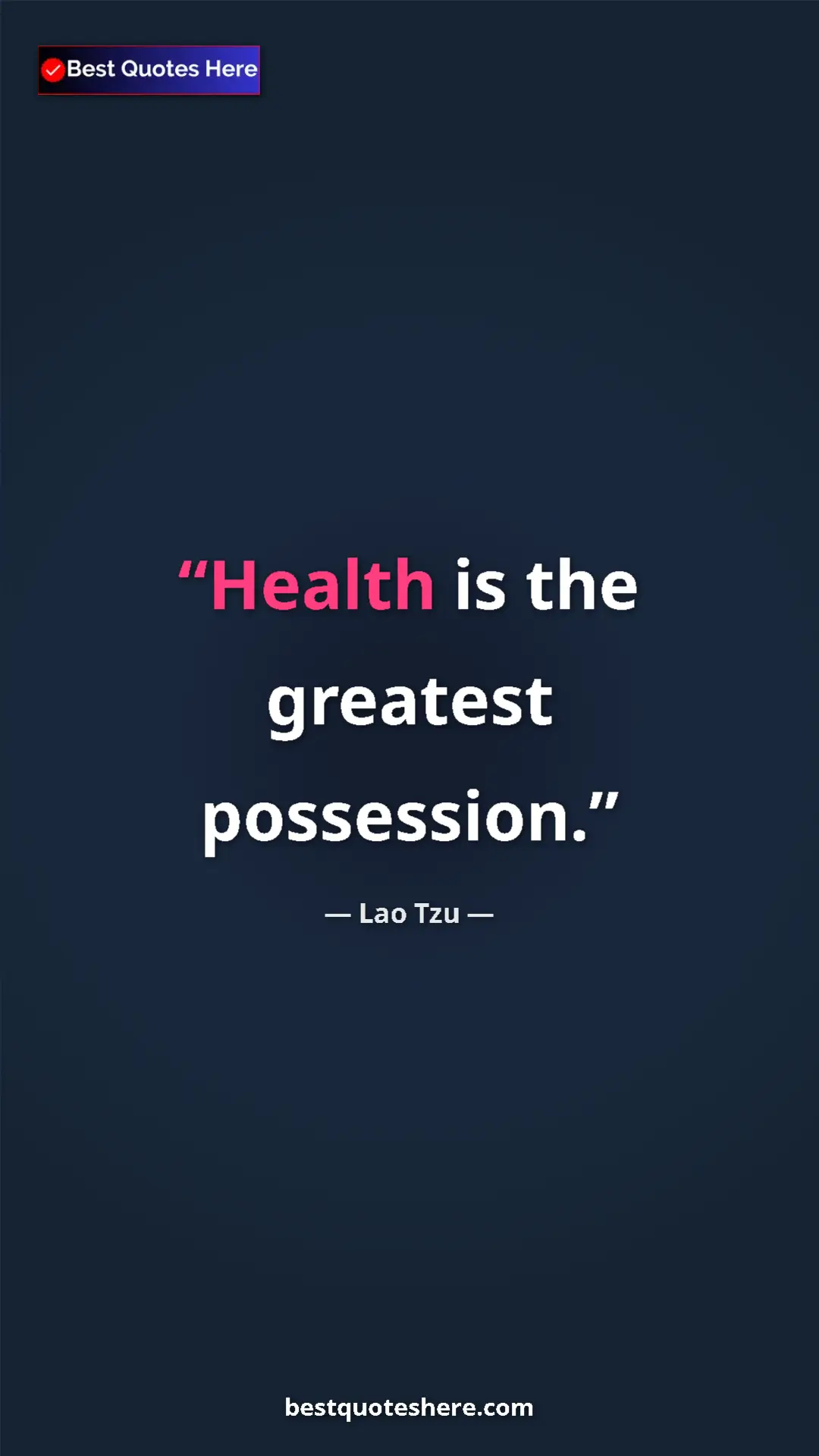 Pinterest quote poster by Lao Tzu: "Health is the greatest possession."