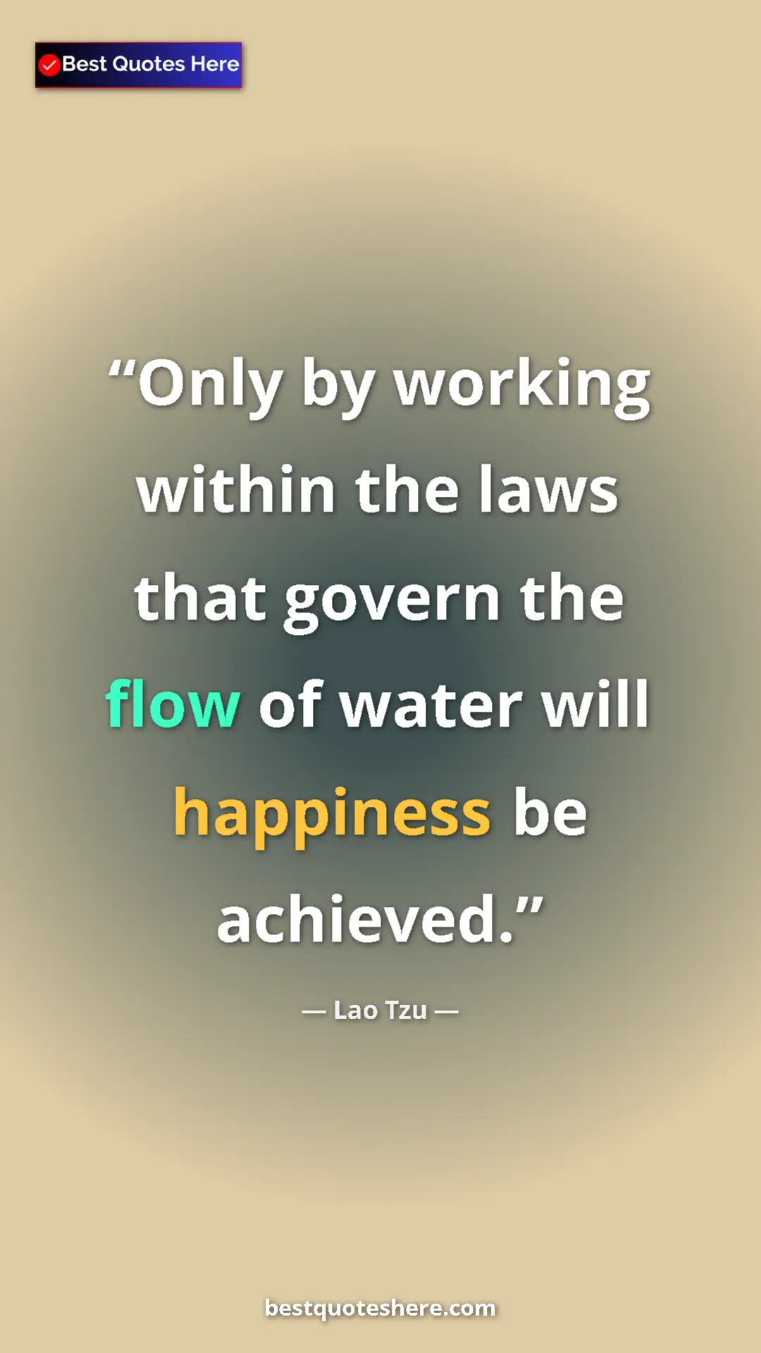 Lao Tzu Quote Card: "Only by working within the laws that govern the flow of..." Pinterest quote poster by Lao Tzu: "Only by working within the laws that govern the flow of..."