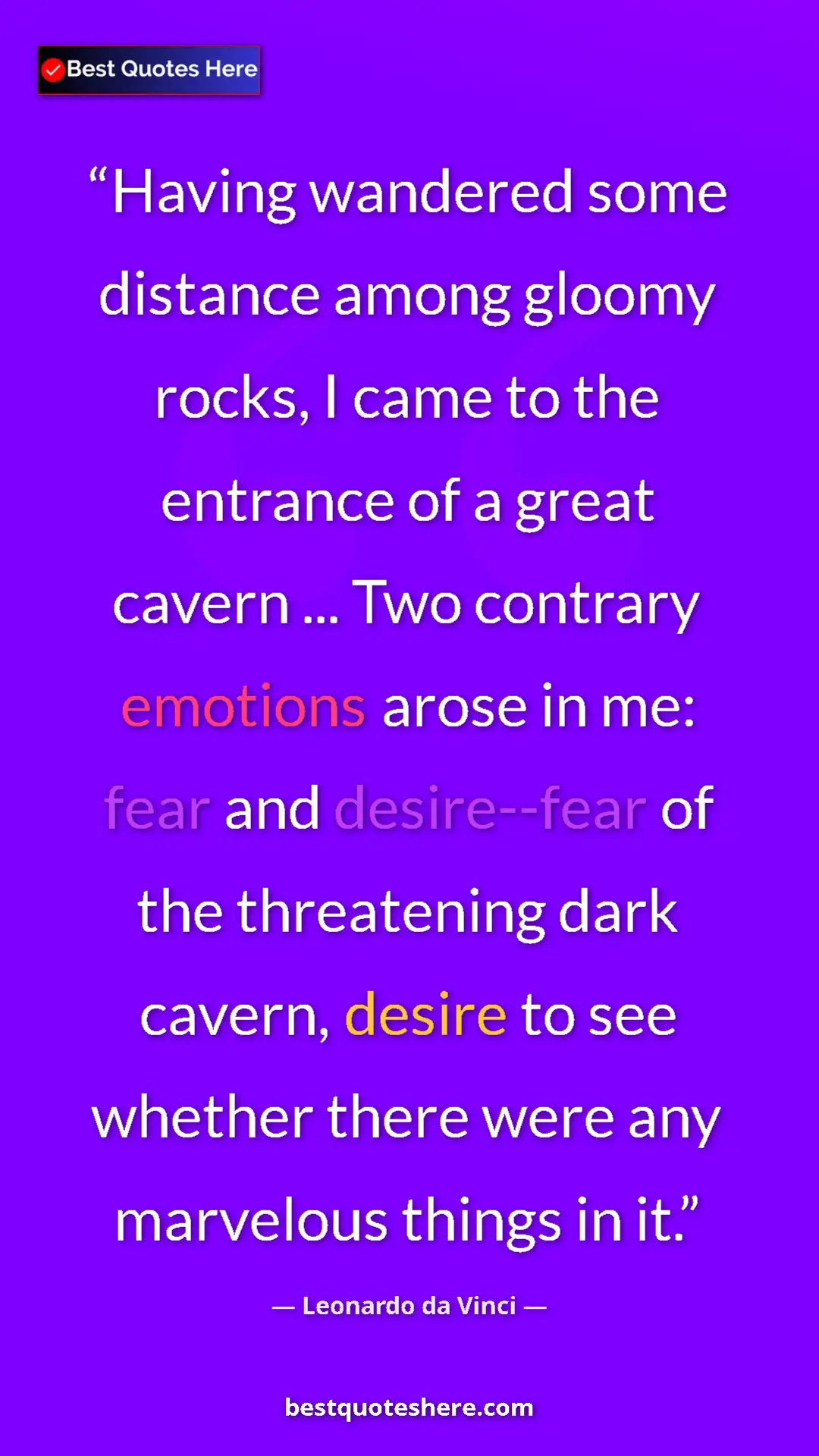 Pinterest quote poster by Leonardo da Vinci: "Having wandered some distance among gloomy rocks, I came to..."