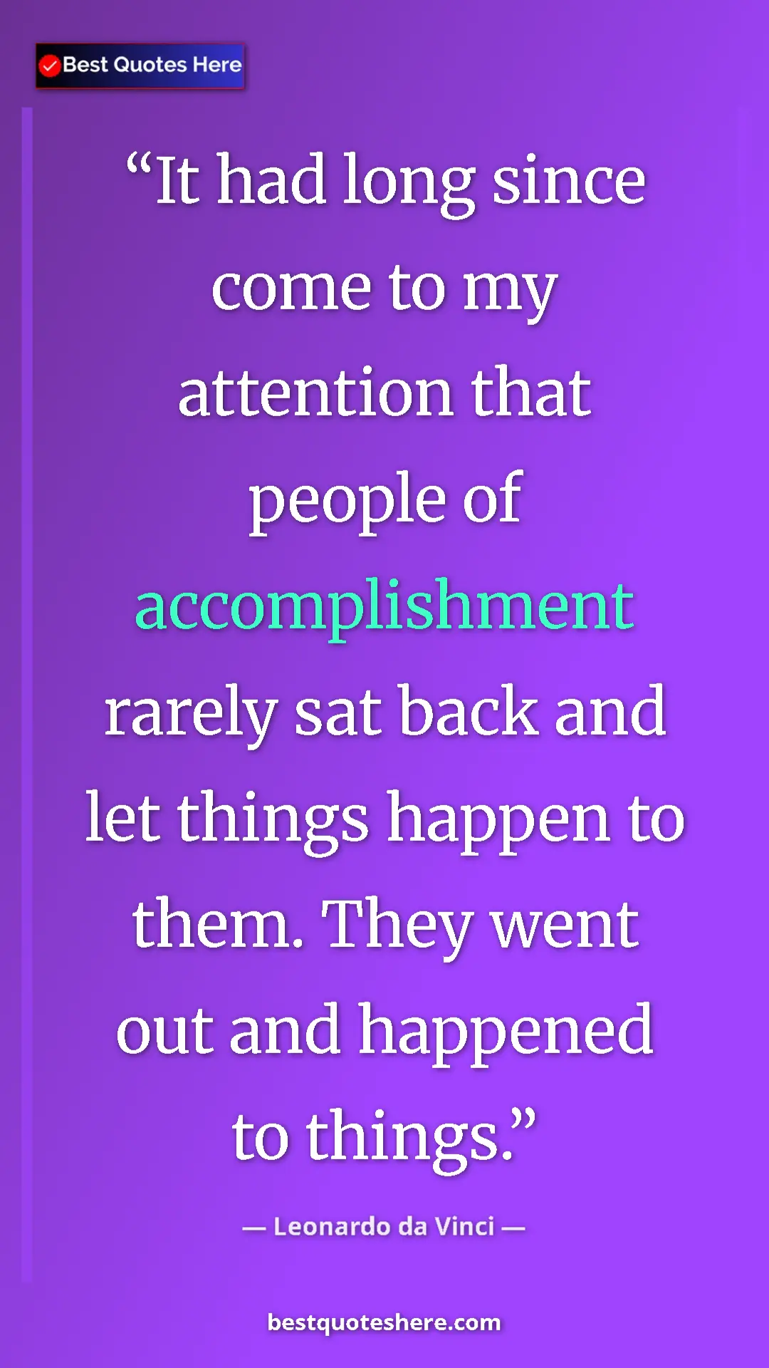 Pinterest quote poster by Leonardo da Vinci: "It had long since come to my attention that people of..."