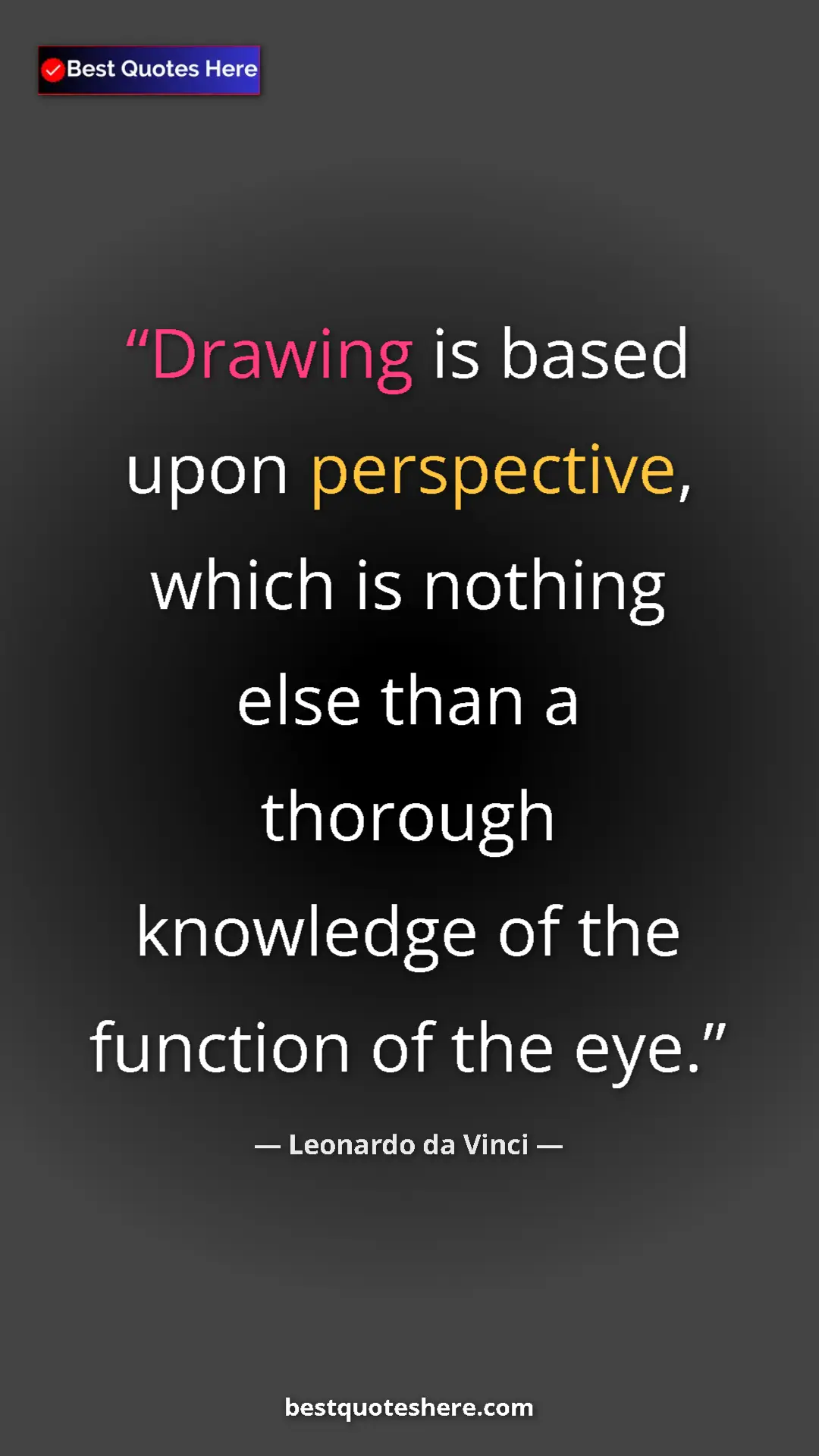 Pinterest quote poster by Leonardo da Vinci: "Drawing is based upon perspective, which is nothing else..."