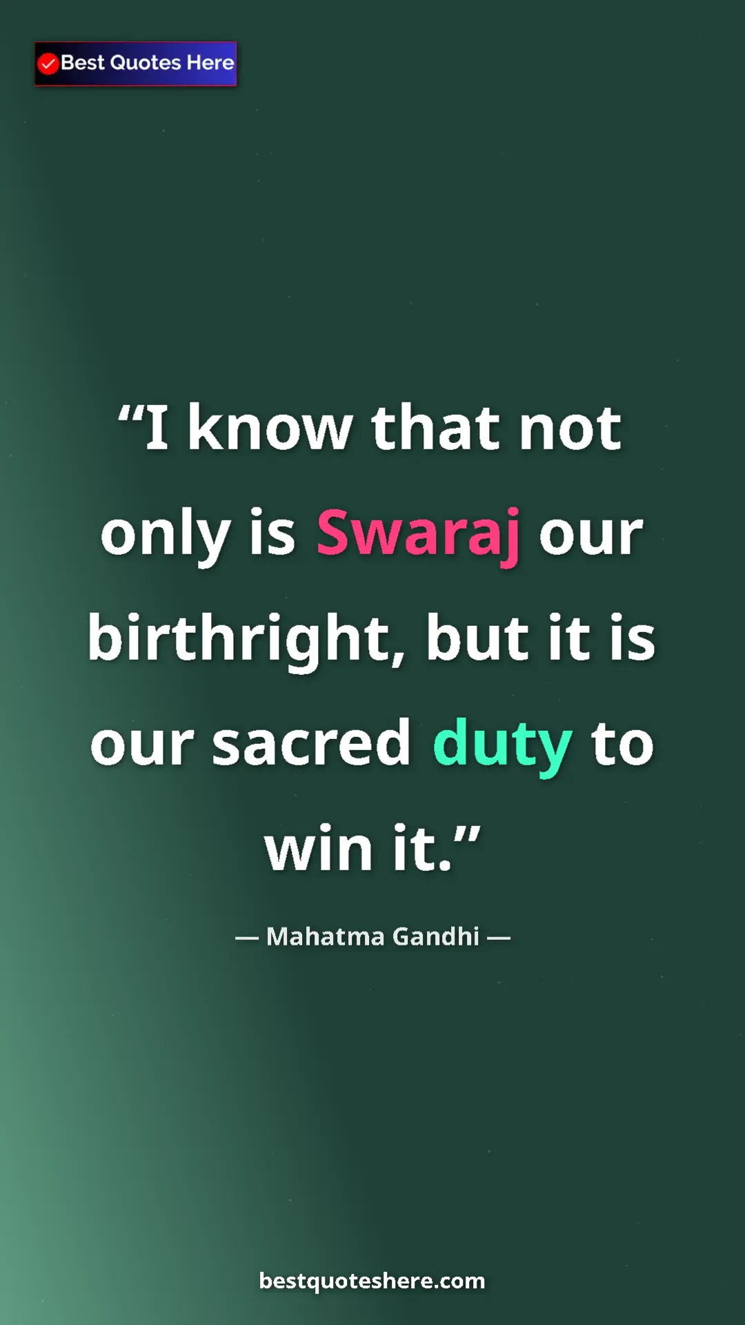 Pinterest quote poster by Mahatma Gandhi: "I know that not only is Swaraj our birthright, but it is..."