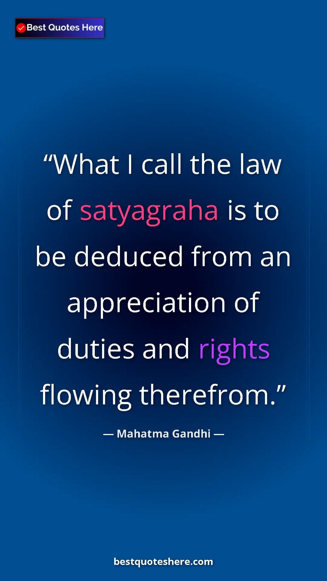 Pinterest quote poster by Mahatma Gandhi: "What I call the law of satyagraha is to be deduced from an..."