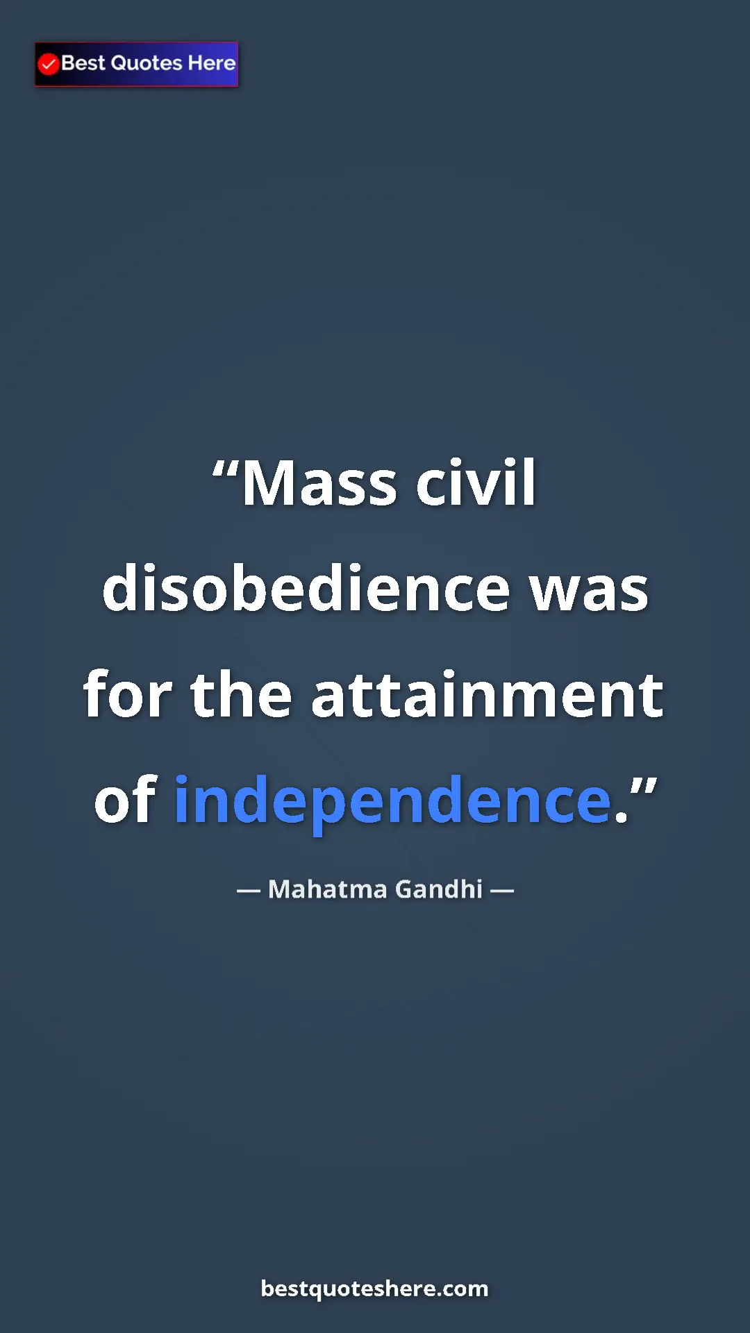 Pinterest quote poster by Mahatma Gandhi: "Mass civil disobedience was for the attainment of..."