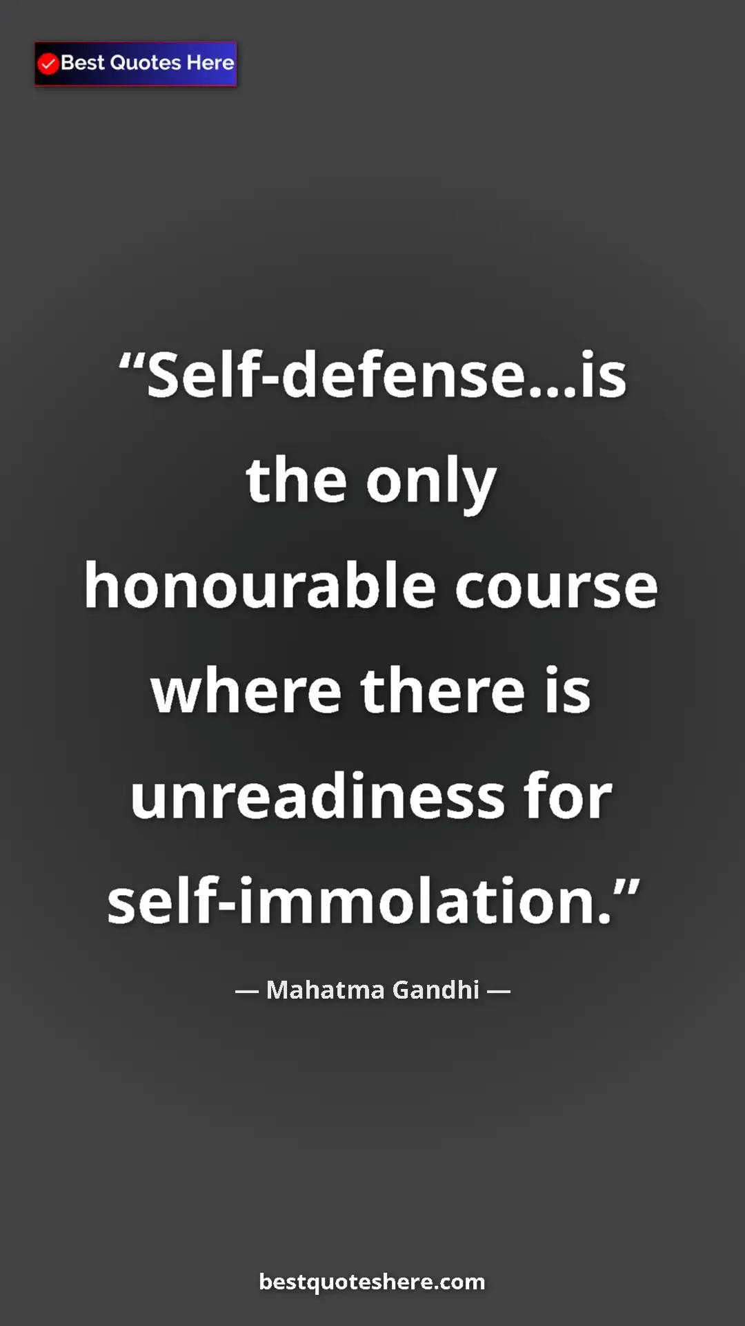 Pinterest quote poster by Mahatma Gandhi: "Self-defense...is the only honourable course where there is..."
