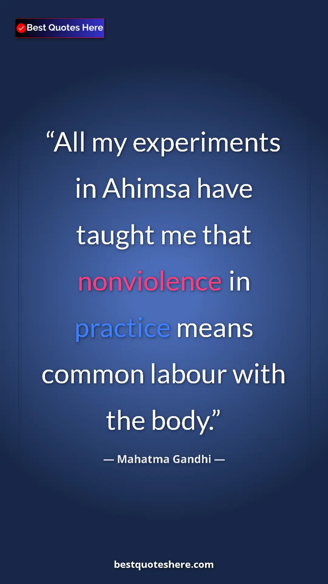 Pinterest quote poster by Mahatma Gandhi: "All my experiments in Ahimsa have taught me that..."