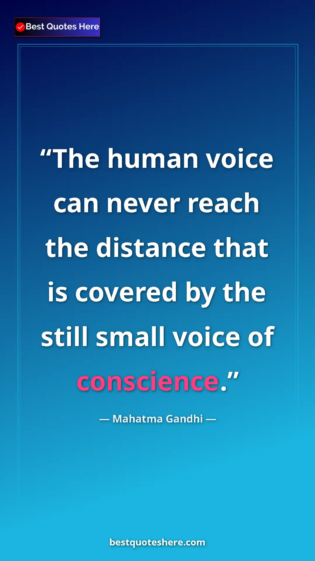Pinterest quote poster by Mahatma Gandhi: "The human voice can never reach the distance that is..."