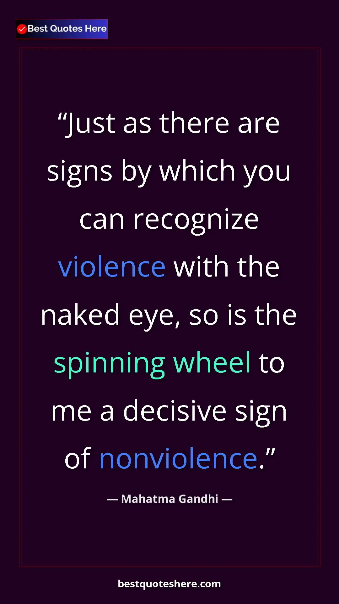 Pinterest quote poster by Mahatma Gandhi: "Just as there are signs by which you can recognize violence..."