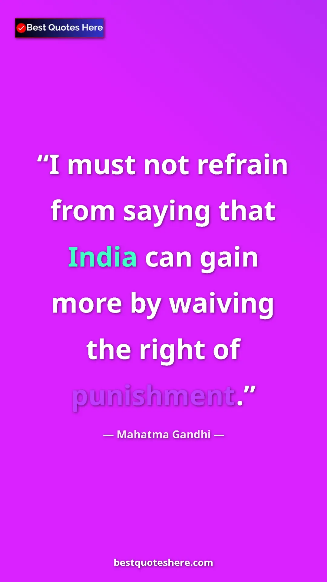 Pinterest quote poster by Mahatma Gandhi: "I must not refrain from saying that India can gain more by..."