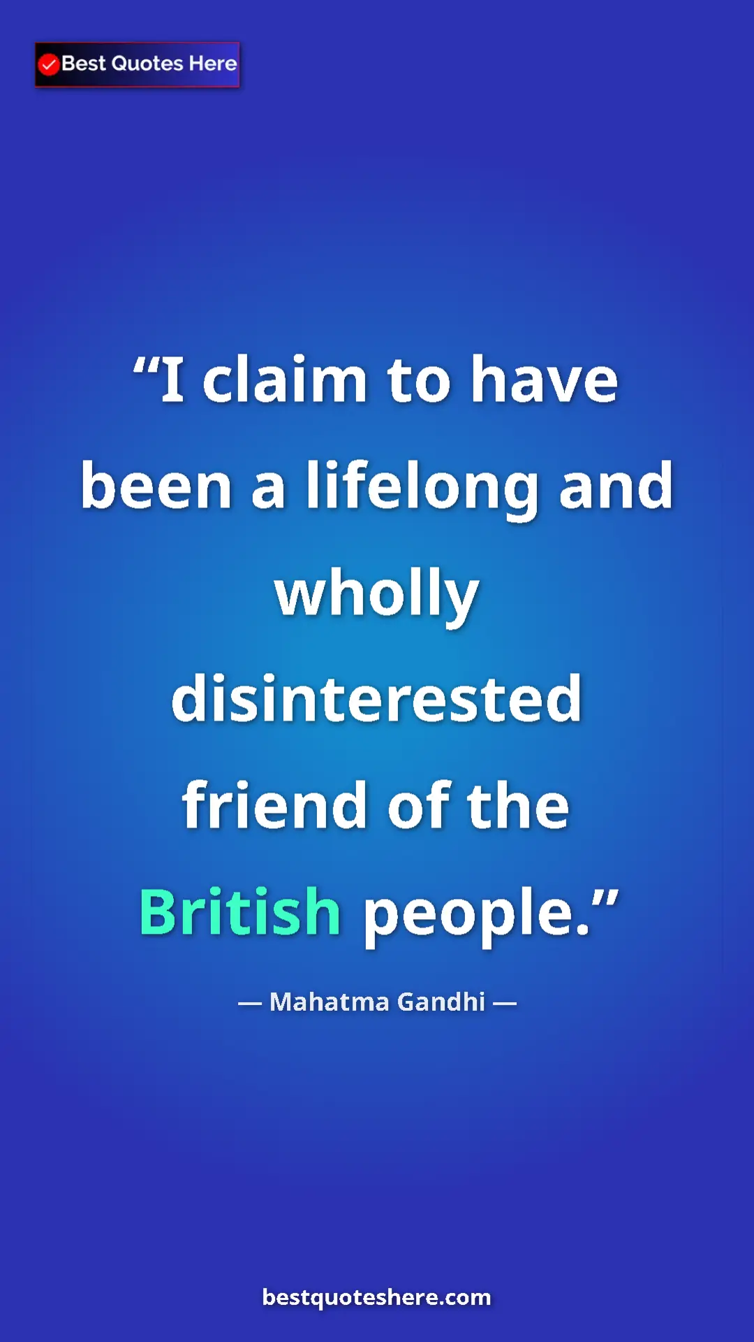 Pinterest quote poster by Mahatma Gandhi: "I claim to have been a lifelong and wholly disinterested..."