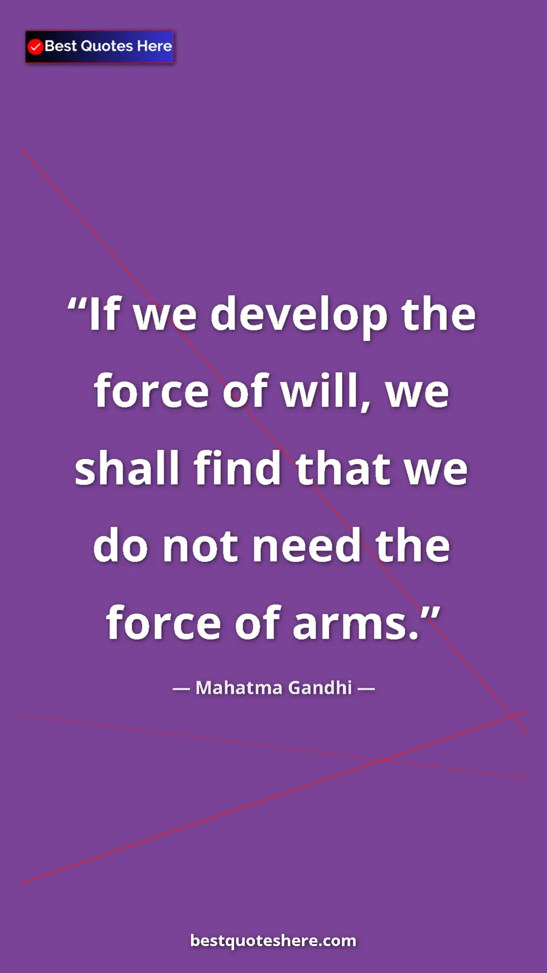 Pinterest quote poster by Mahatma Gandhi: "If we develop the force of will, we shall find that we do..."