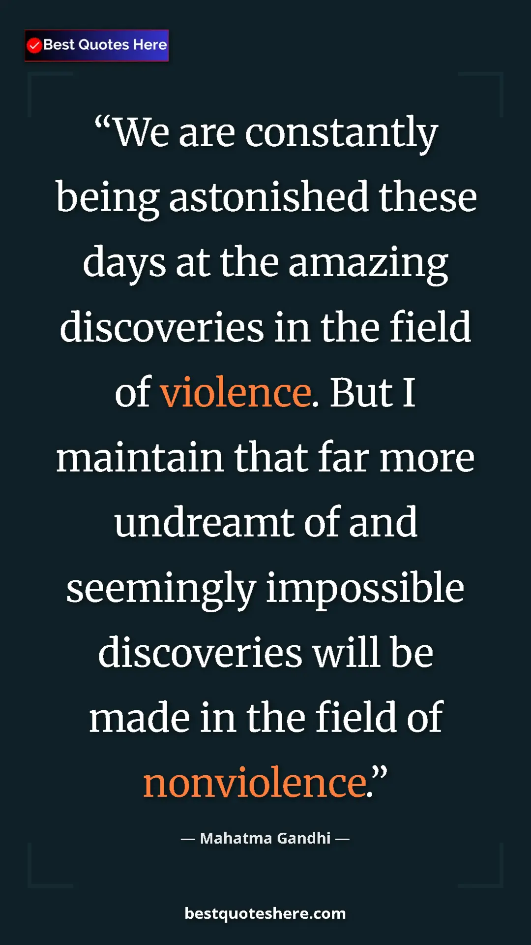 Pinterest quote poster by Mahatma Gandhi: "We are constantly being astonished these days at the..."