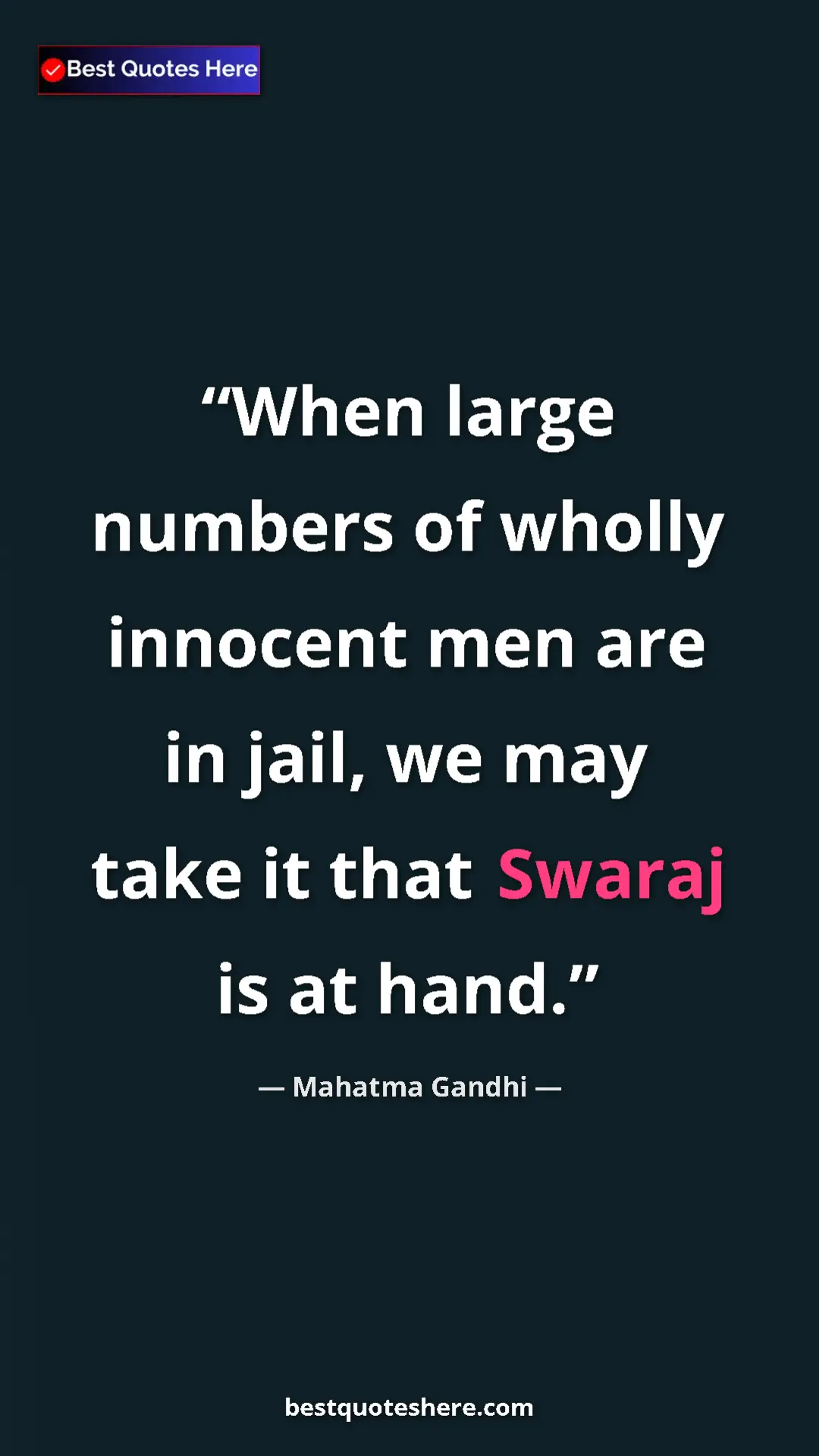 Pinterest quote poster by Mahatma Gandhi: "When large numbers of wholly innocent men are in jail, we..."