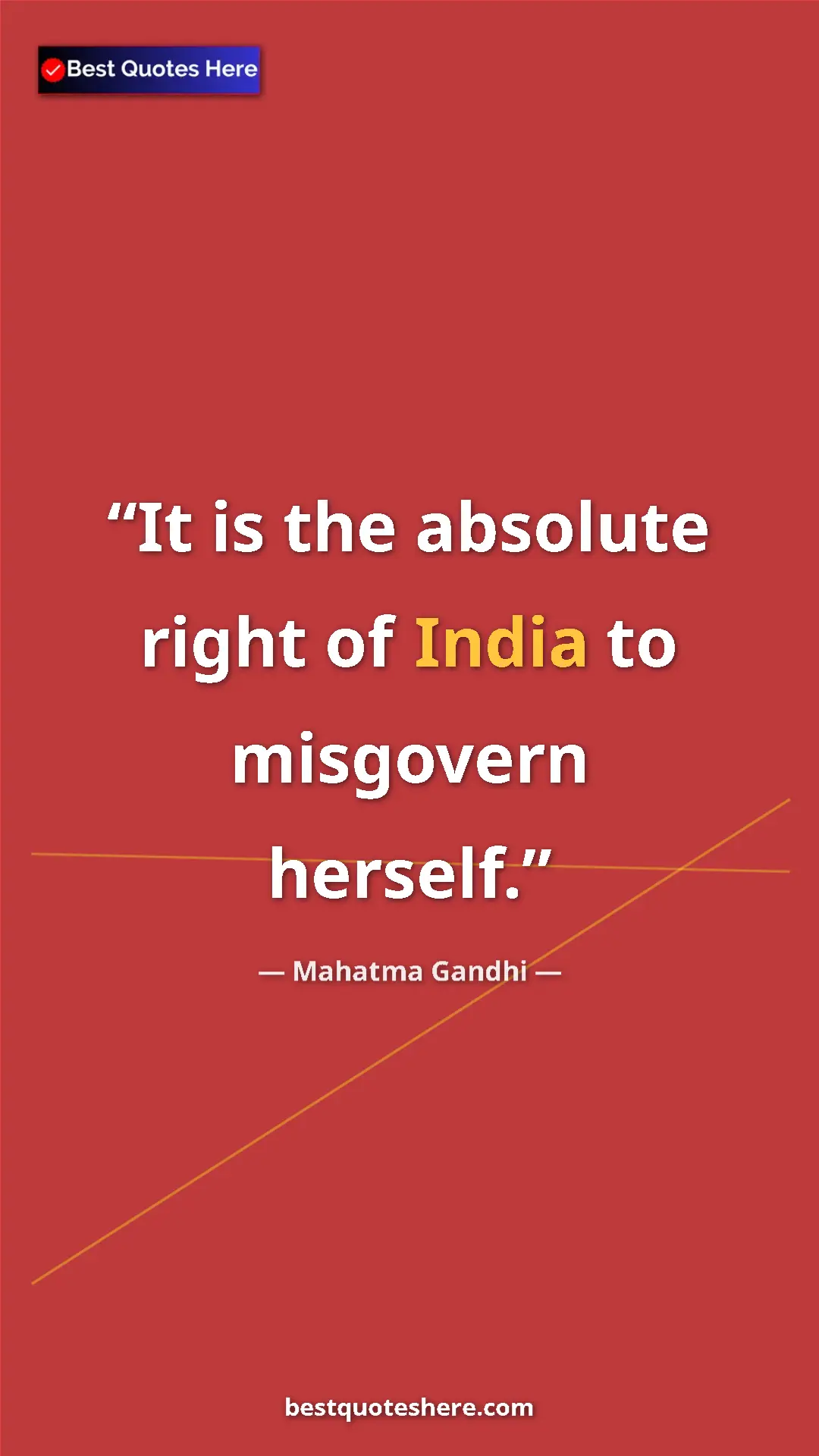 Pinterest quote poster by Mahatma Gandhi: "It is the absolute right of India to misgovern herself."
