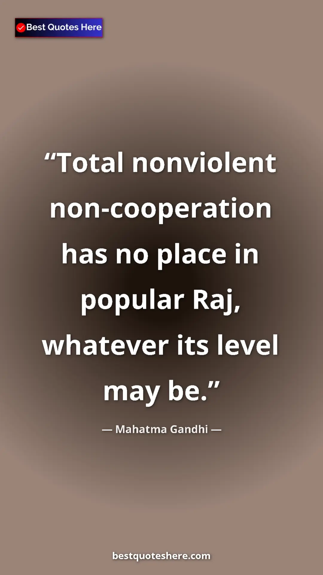 Pinterest quote poster by Mahatma Gandhi: "Total nonviolent non-cooperation has no place in popular..."