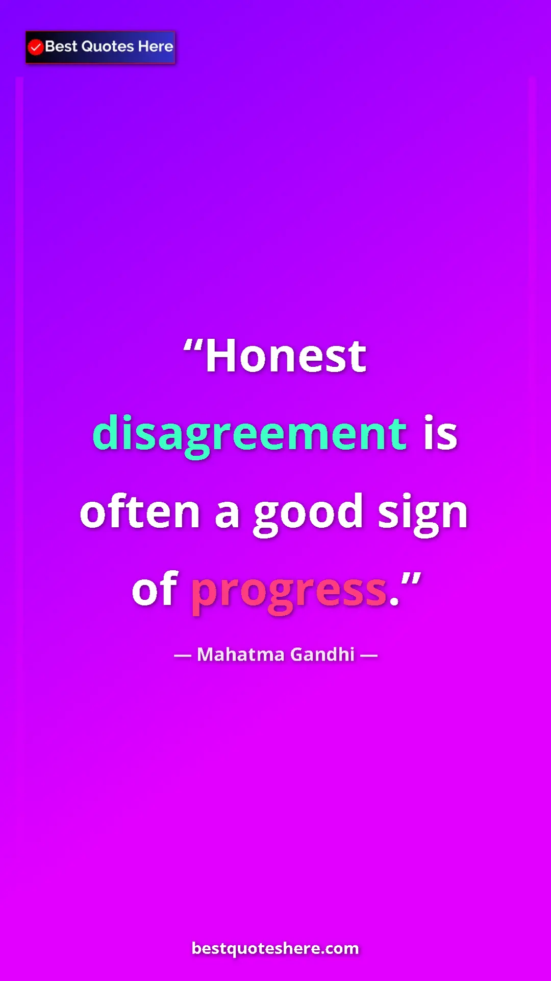Pinterest quote poster by Mahatma Gandhi: "Honest disagreement is often a good sign of progress."