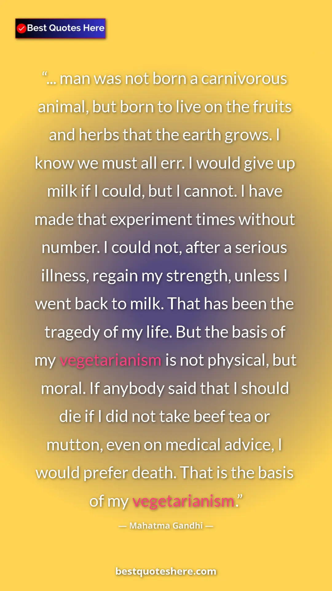 Pinterest quote poster by Mahatma Gandhi: "... man was not born a carnivorous animal, but born to live..."
