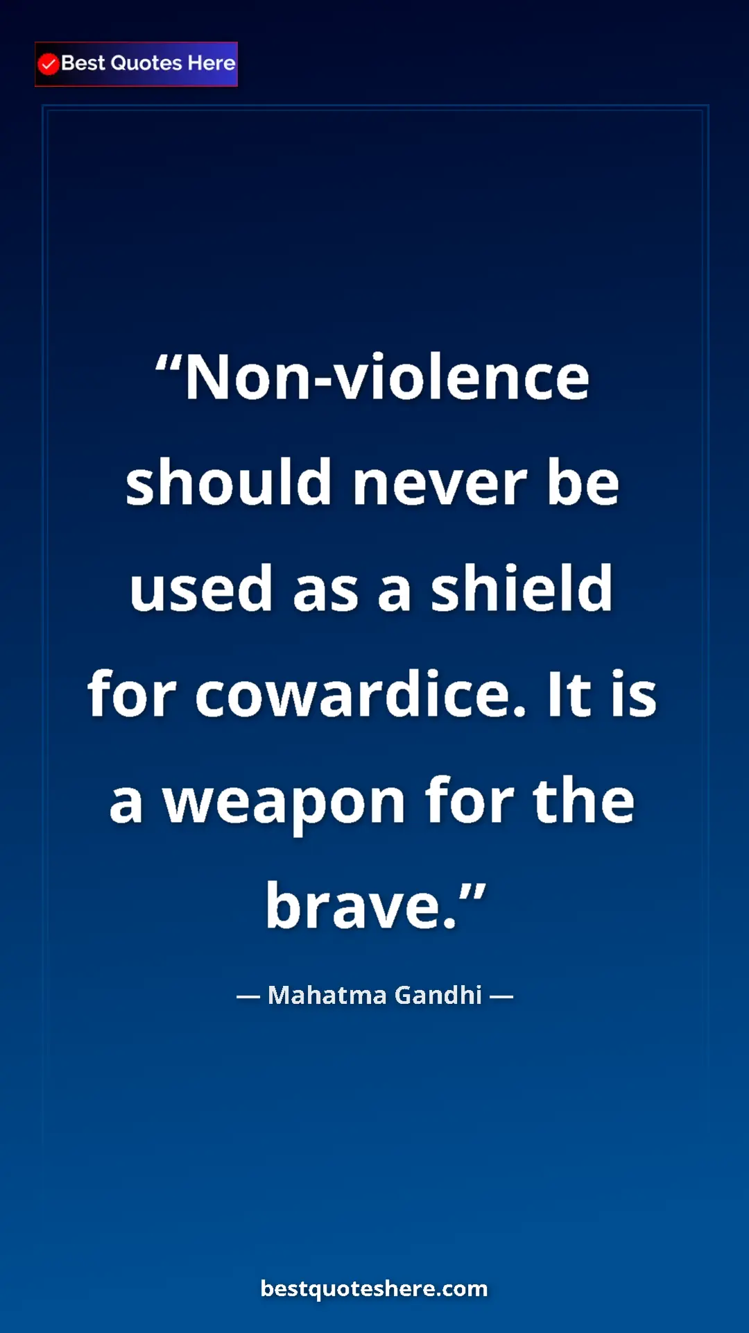 Pinterest quote poster by Mahatma Gandhi: "Non-violence should never be used as a shield for..."