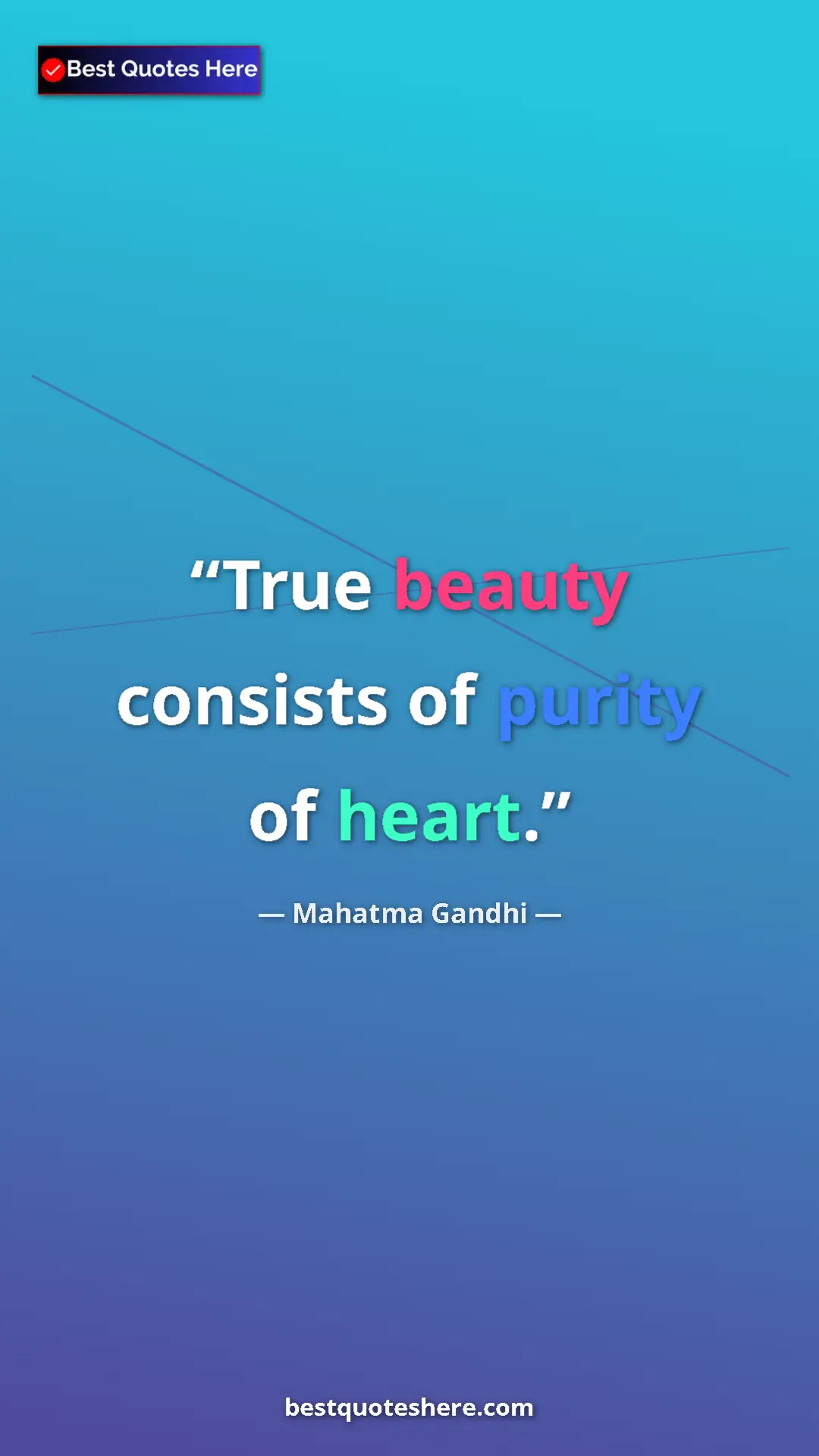 Pinterest quote poster by Mahatma Gandhi: "True beauty consists of purity of heart."