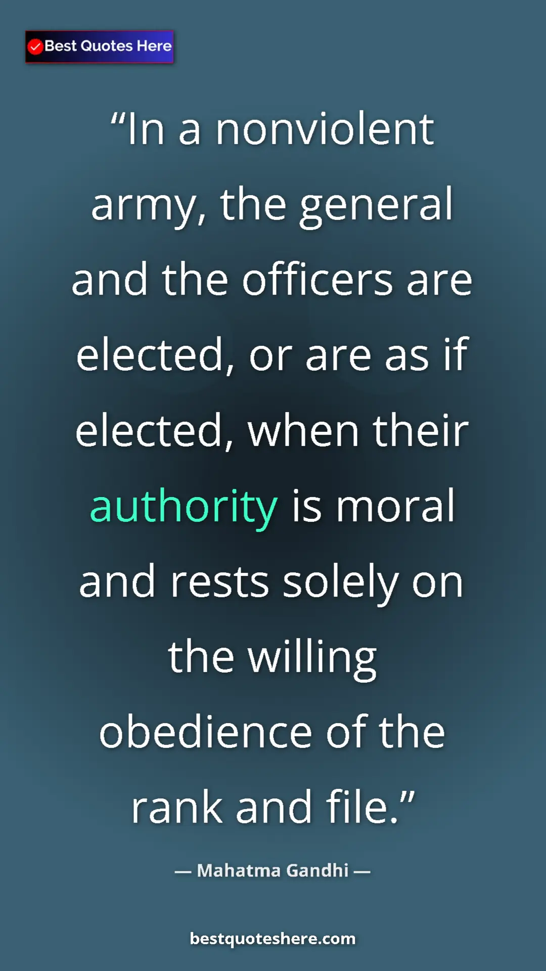 Pinterest quote poster by Mahatma Gandhi: "In a nonviolent army, the general and the officers are..."