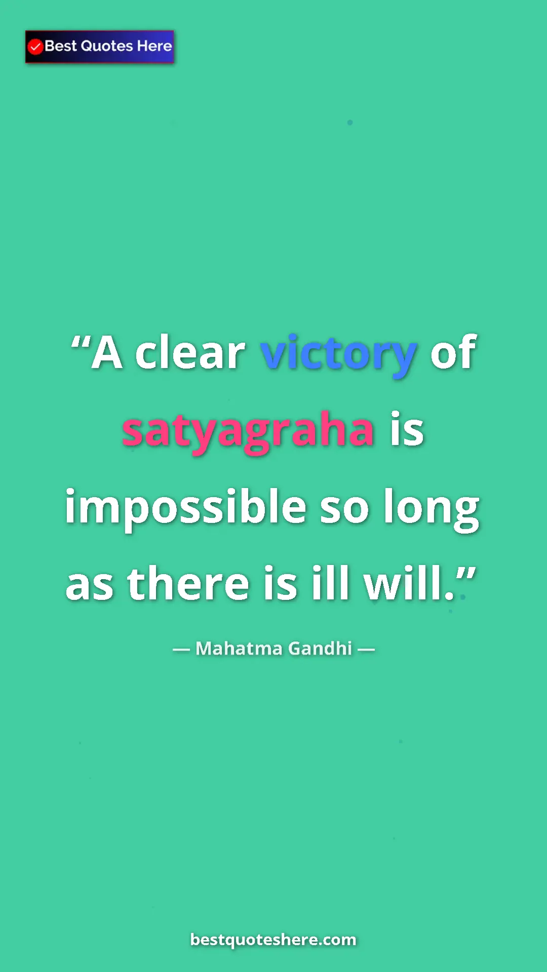 Mahatma Gandhi Quote Card: "A clear victory of satyagraha is impossible so long as..." Pinterest quote poster by Mahatma Gandhi: "A clear victory of satyagraha is impossible so long as..."