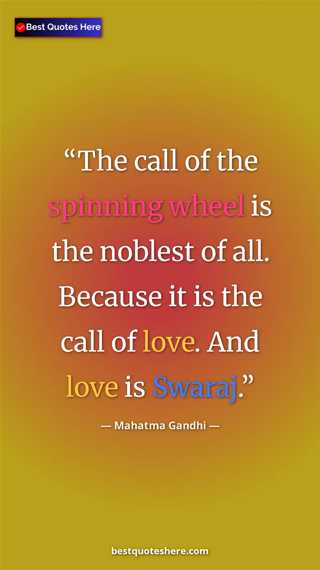 Pinterest quote poster by Mahatma Gandhi: "The call of the spinning wheel is the noblest of all...."