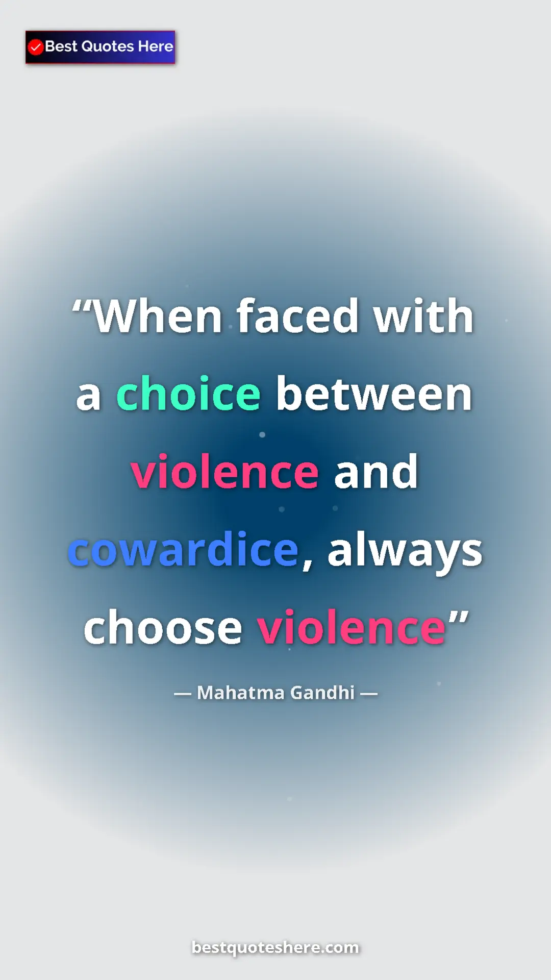 Pinterest quote poster by Mahatma Gandhi: "When faced with a choice between violence and cowardice,..."