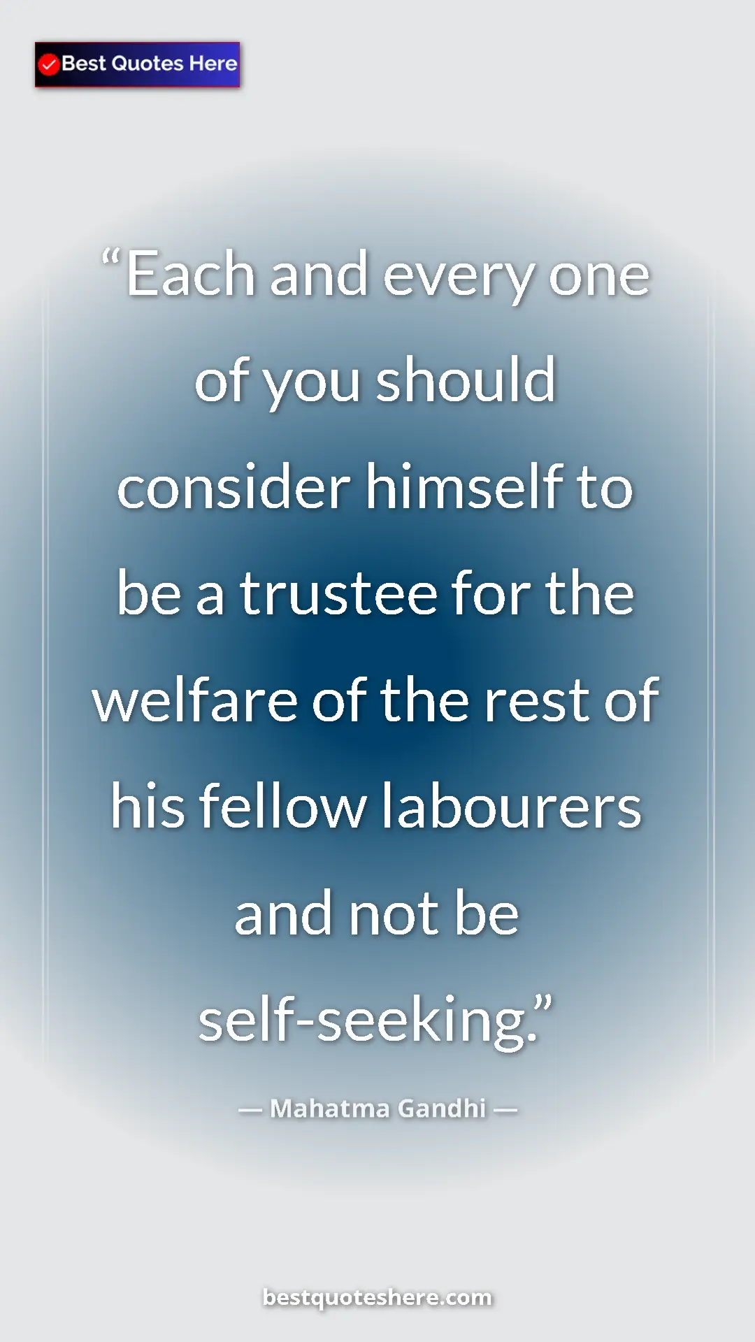 Pinterest quote poster by Mahatma Gandhi: "Each and every one of you should consider himself to be a..."
