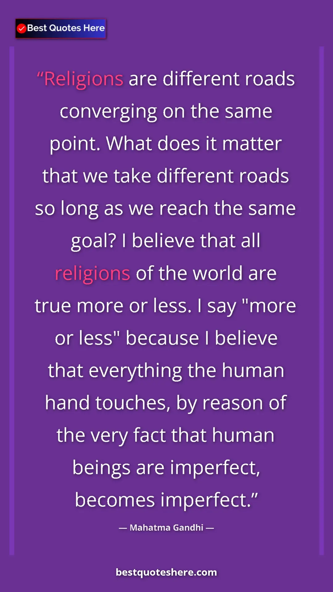 Pinterest quote poster by Mahatma Gandhi: "Religions are different roads converging on the same point...."