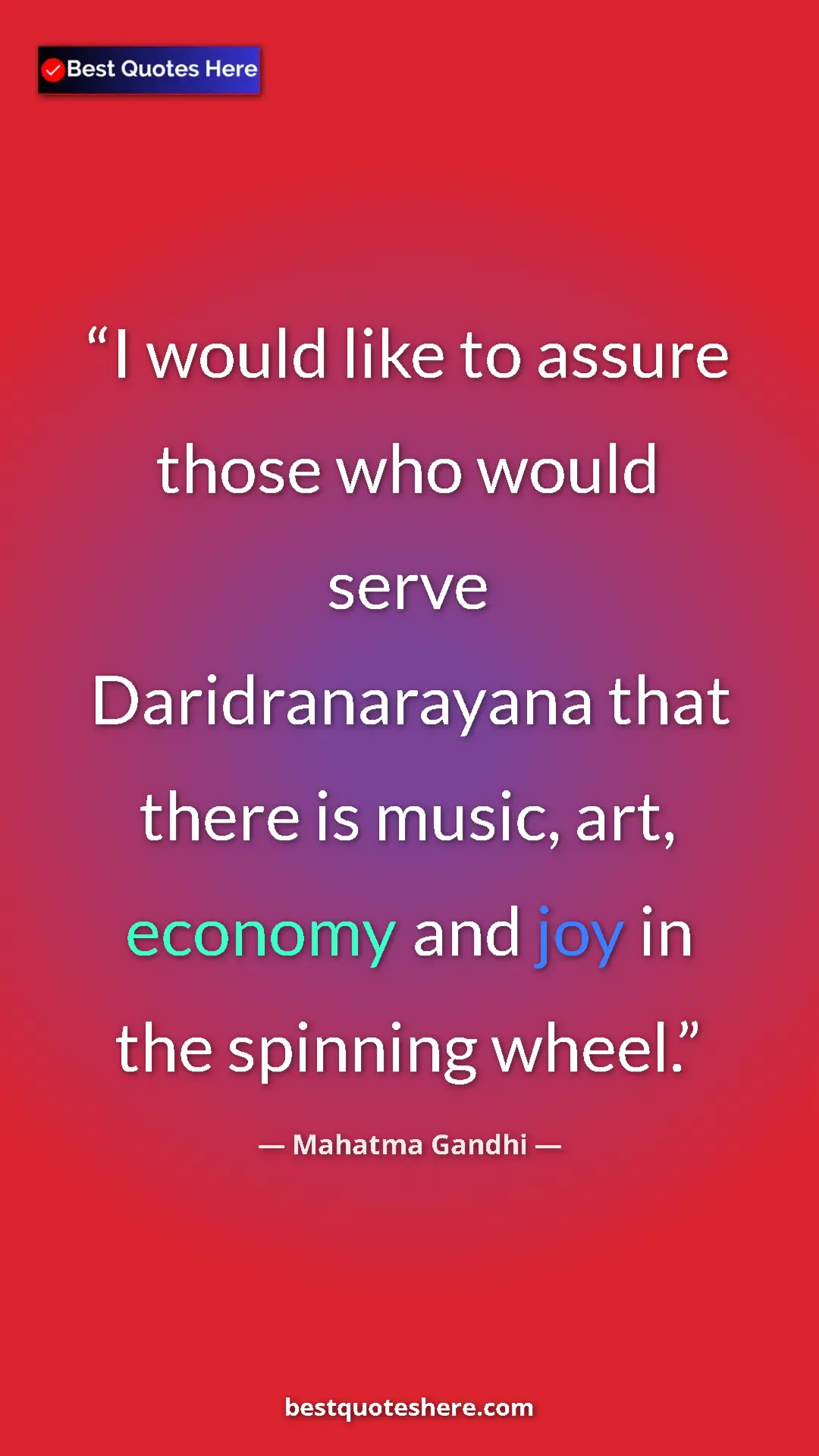 Pinterest quote poster by Mahatma Gandhi: "I would like to assure those who would serve..."