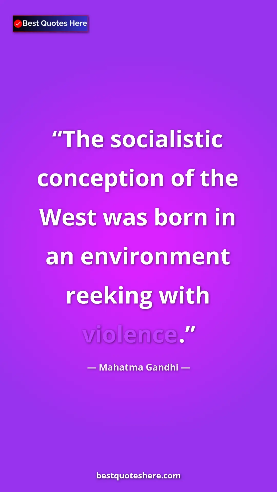 Pinterest quote poster by Mahatma Gandhi: "The socialistic conception of the West was born in an..."