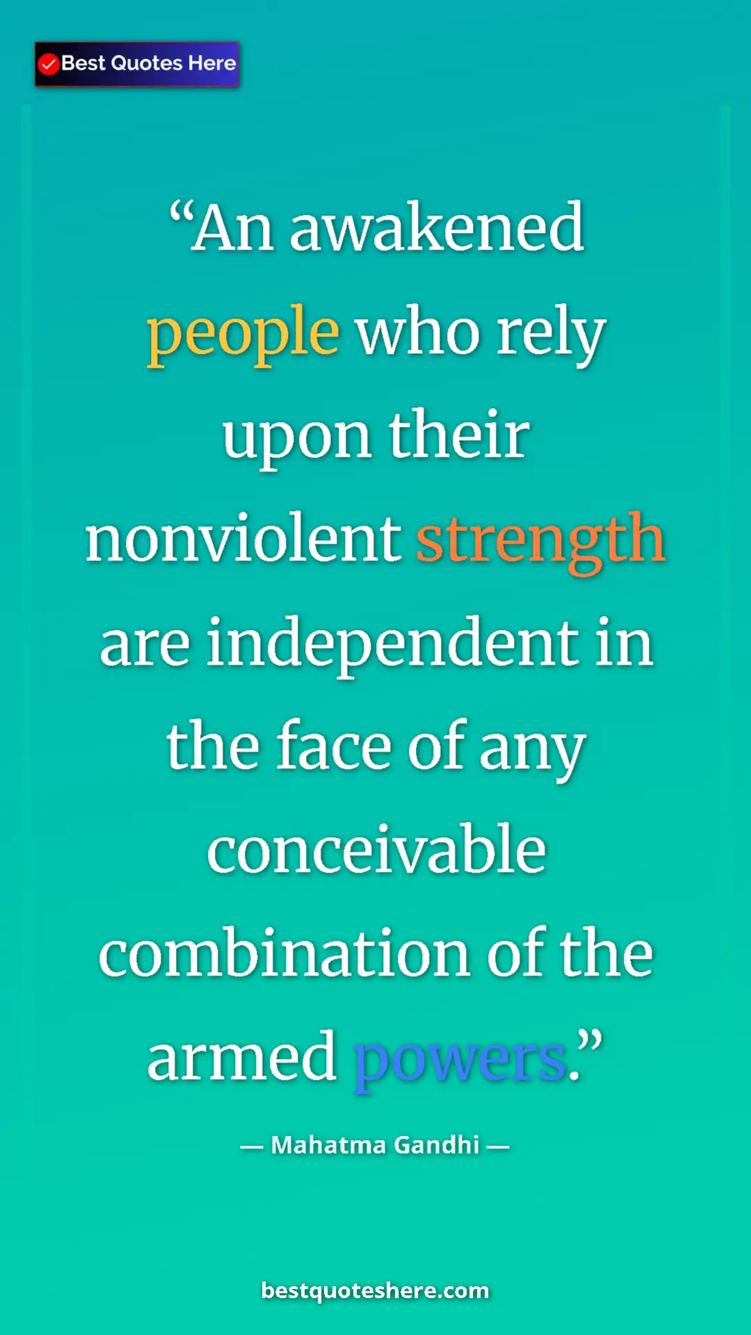 Pinterest quote poster by Mahatma Gandhi: "An awakened people who rely upon their nonviolent strength..."