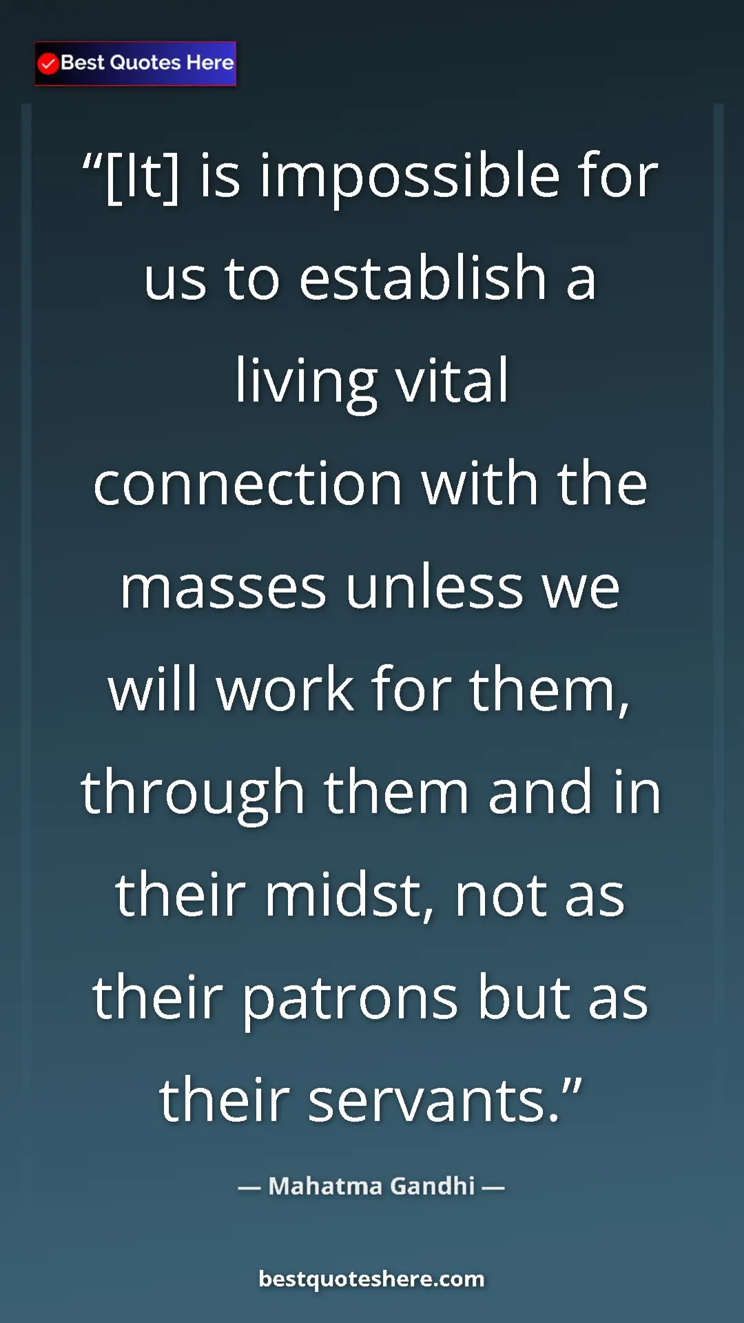 Pinterest quote poster by Mahatma Gandhi: "[It] is impossible for us to establish a living vital..."