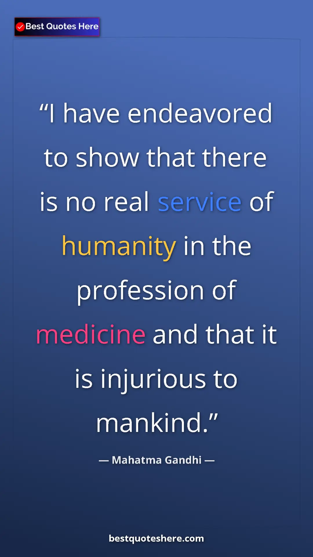 Pinterest quote poster by Mahatma Gandhi: "I have endeavored to show that there is no real service of..."